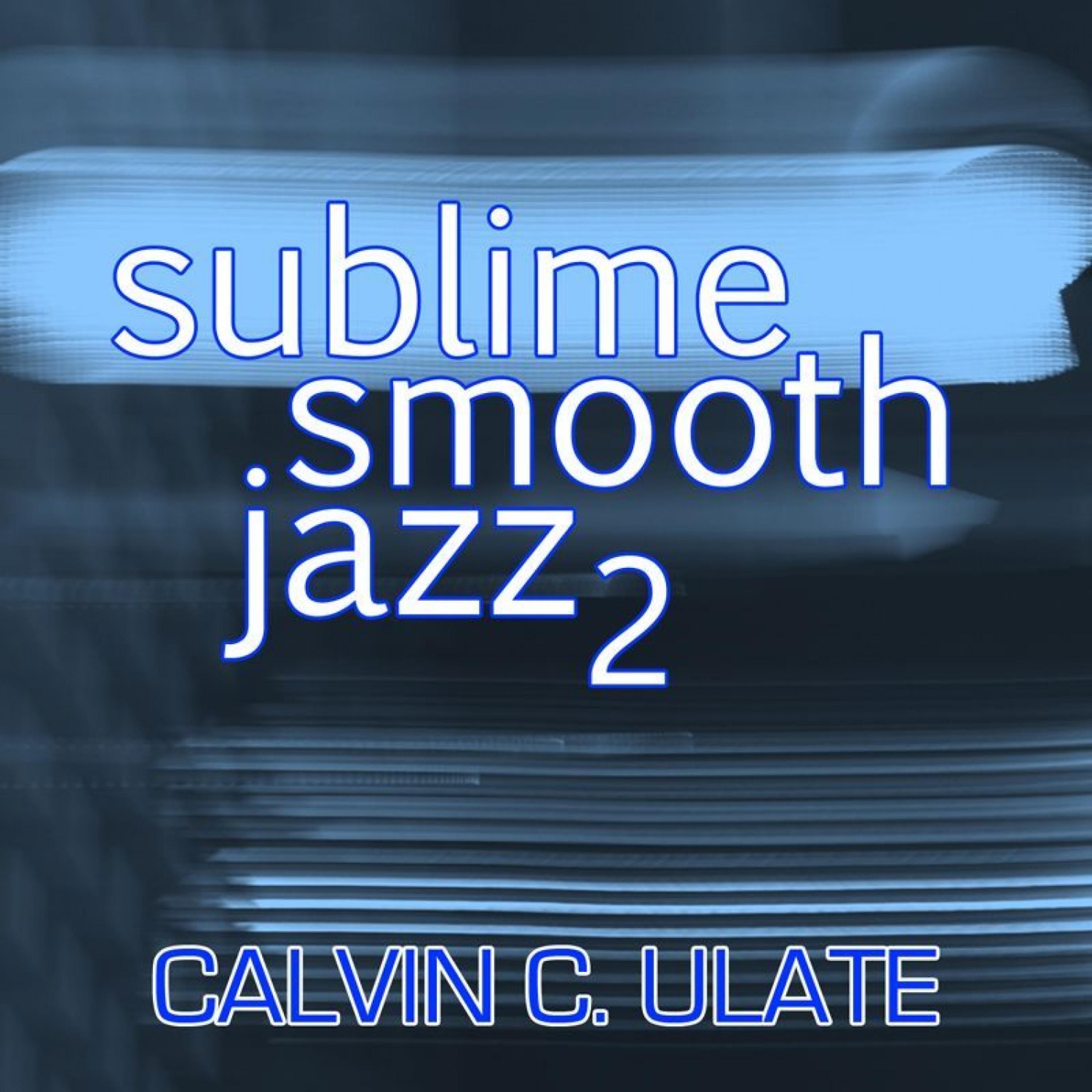 Постер альбома Sublime Smooth Jazz 2
