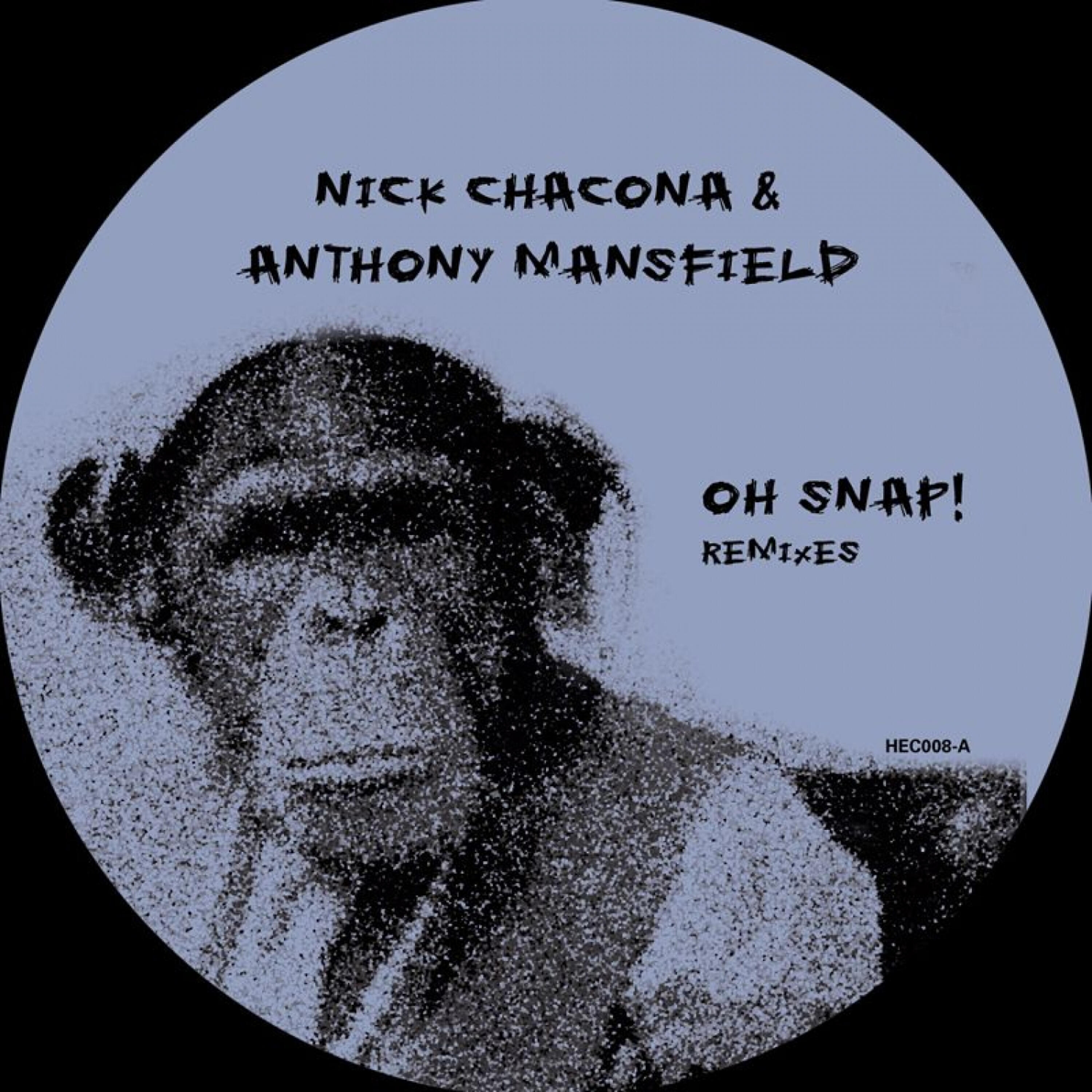 Nick Chacona - Oh Snap! (Ilija Rudman Remix)