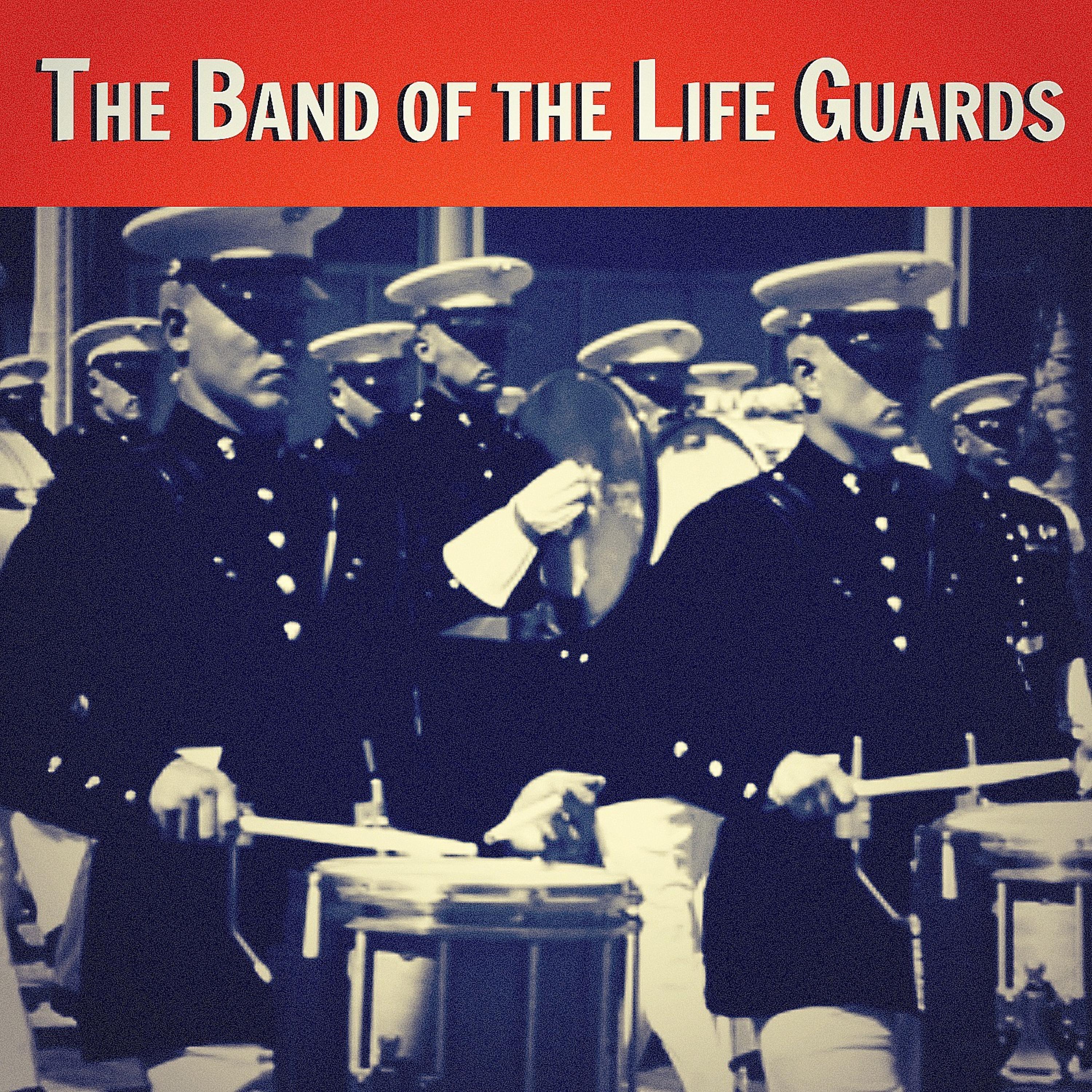 Постер альбома The Band of the Life Guards