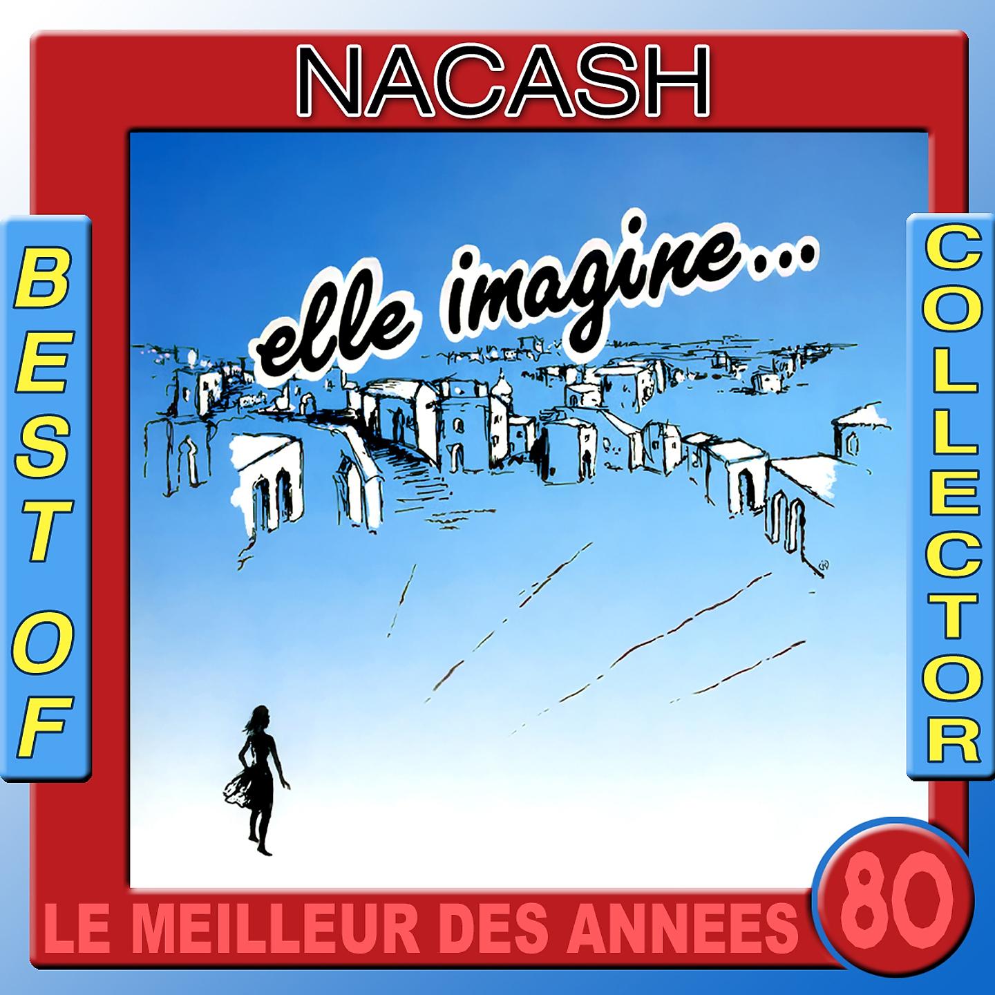 Постер альбома Nacash: Best of Collector