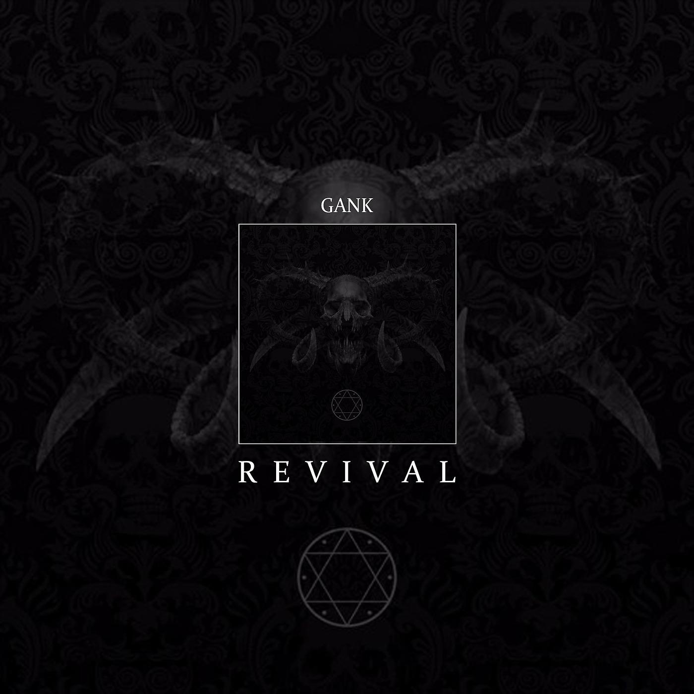 Постер альбома Gank - Revival