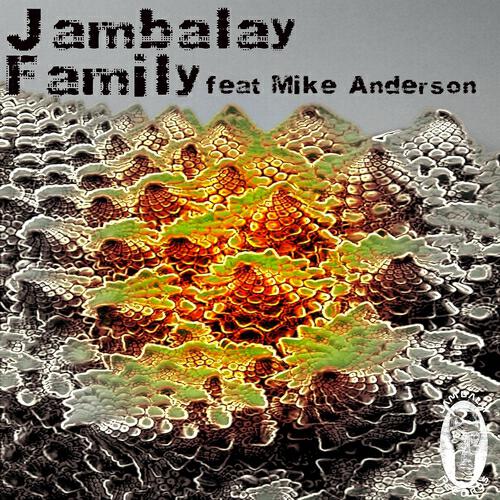 Mike Anderson - Jambalay Family (Nistrum Electrofunk Mix)
