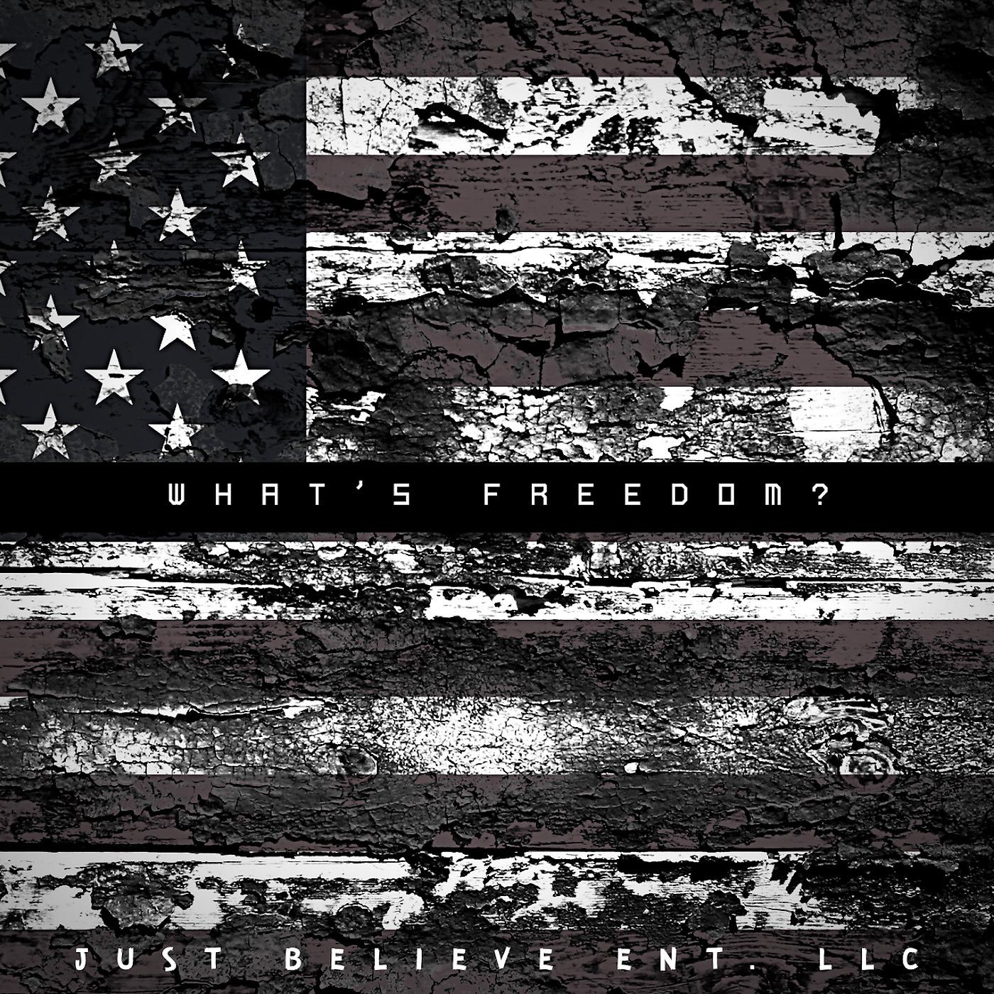 Постер альбома What's Freedom?