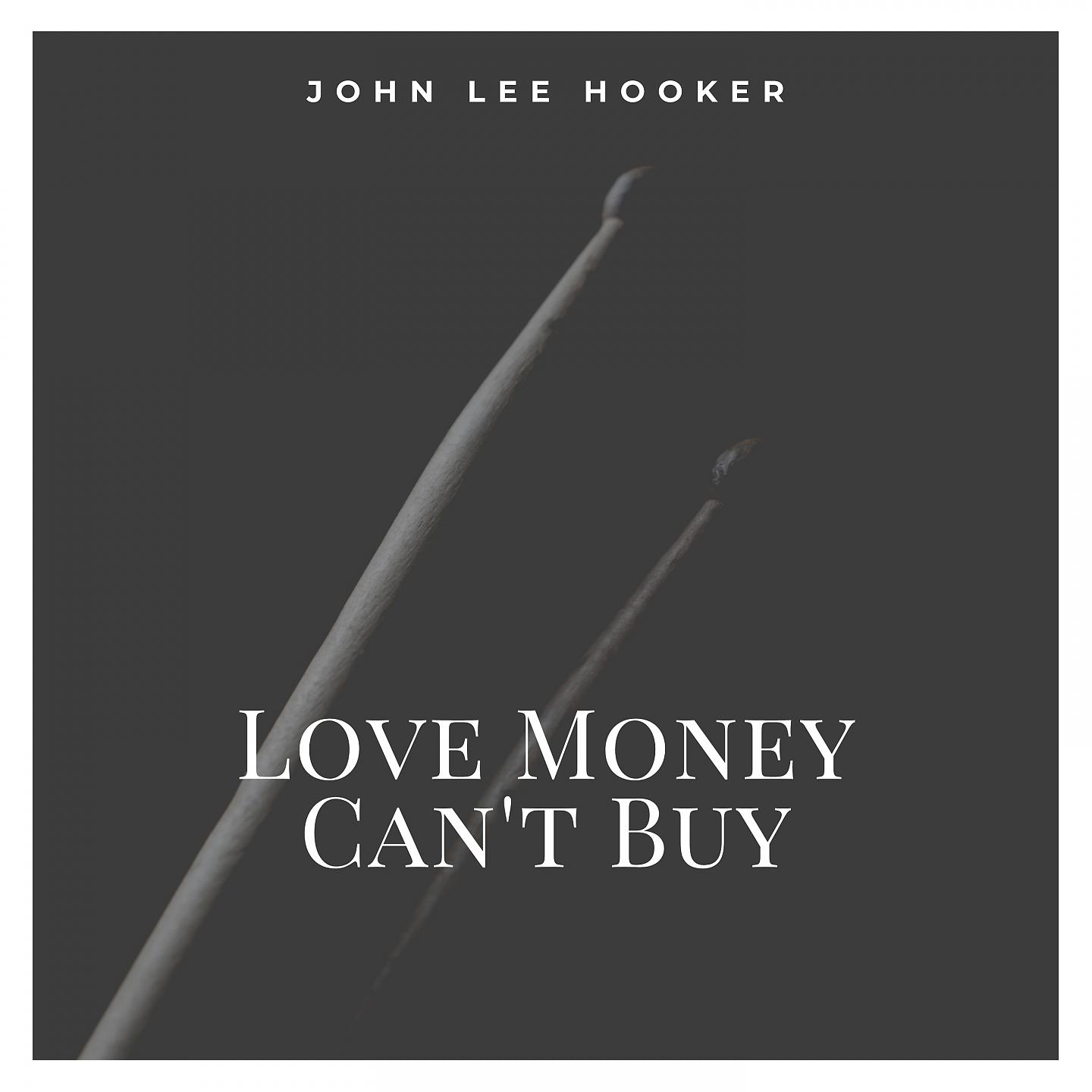 Постер альбома Love Money Can't Buy