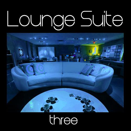 Постер альбома Lounge Suite Three