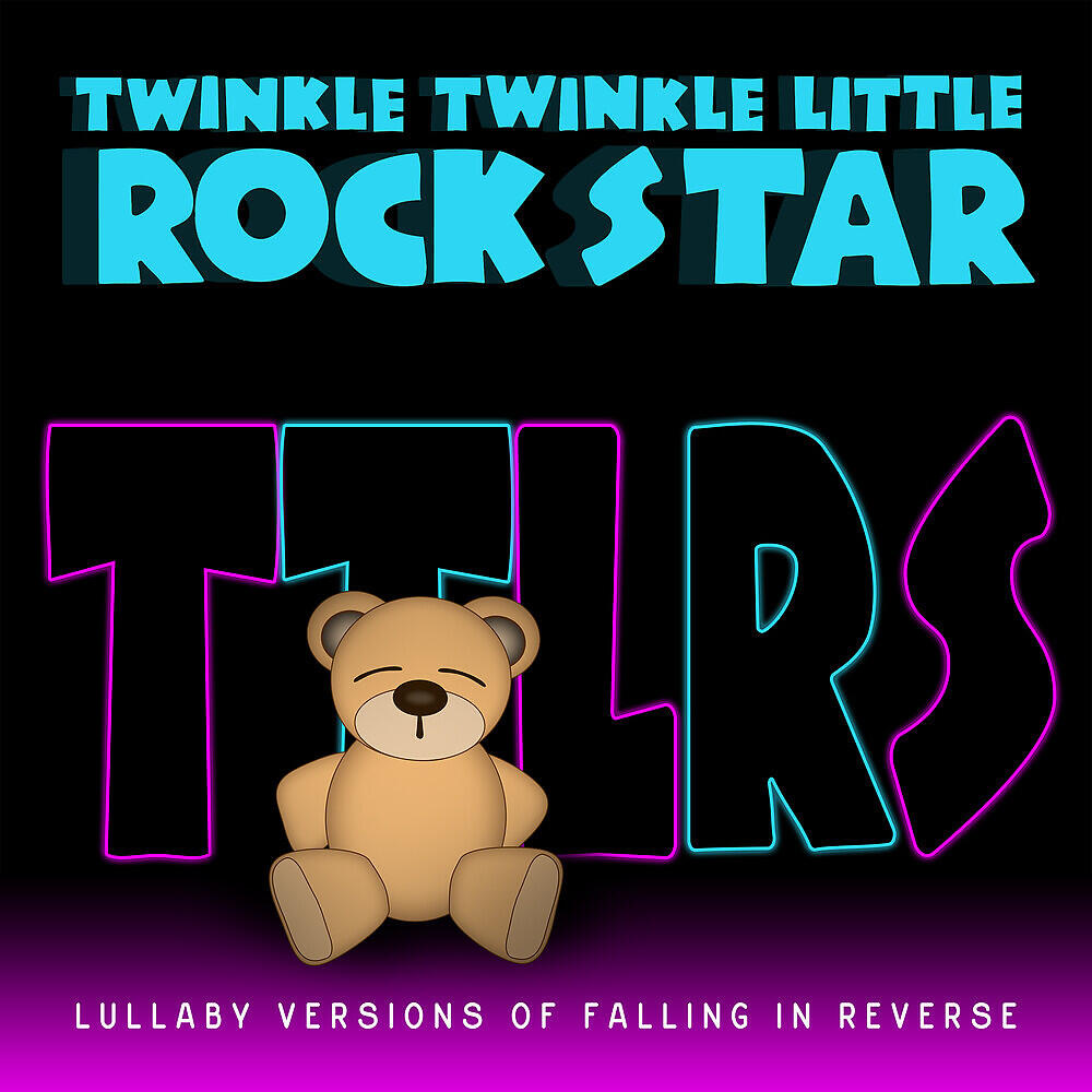 Twinkle Twinkle Little Rock Star - Popular Monster