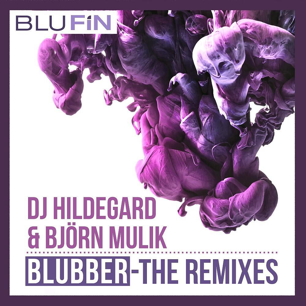 DJ Hildegard - Blubber (Bedrud & Ask Me Remix)