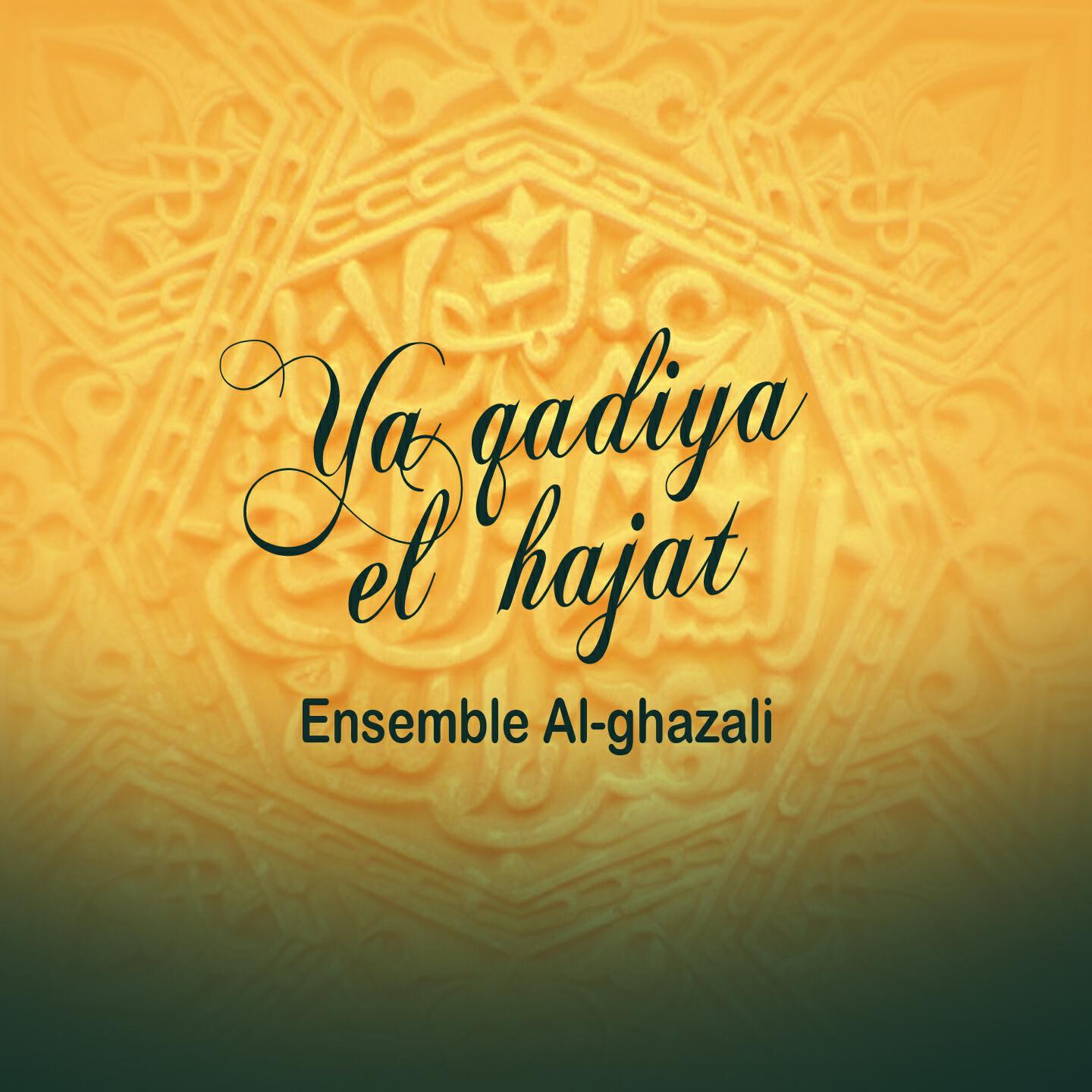Ensemble El-Ghazali - Ya men laho fil baraya