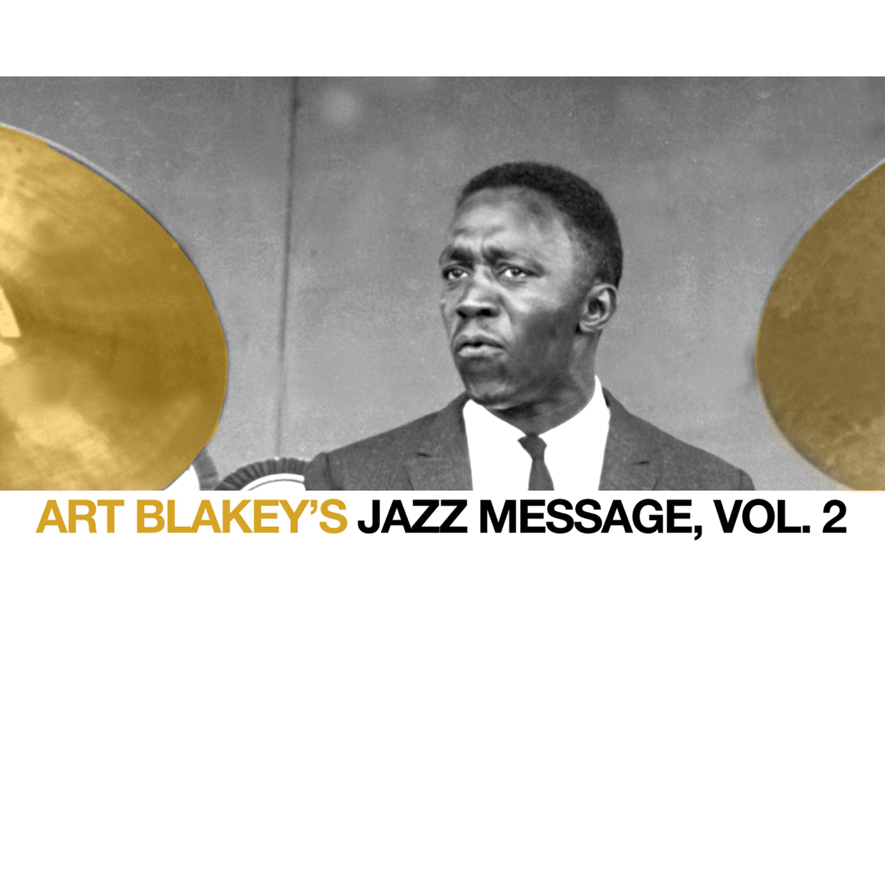 Постер альбома Art Blakey's Jazz Message, Vol. 2