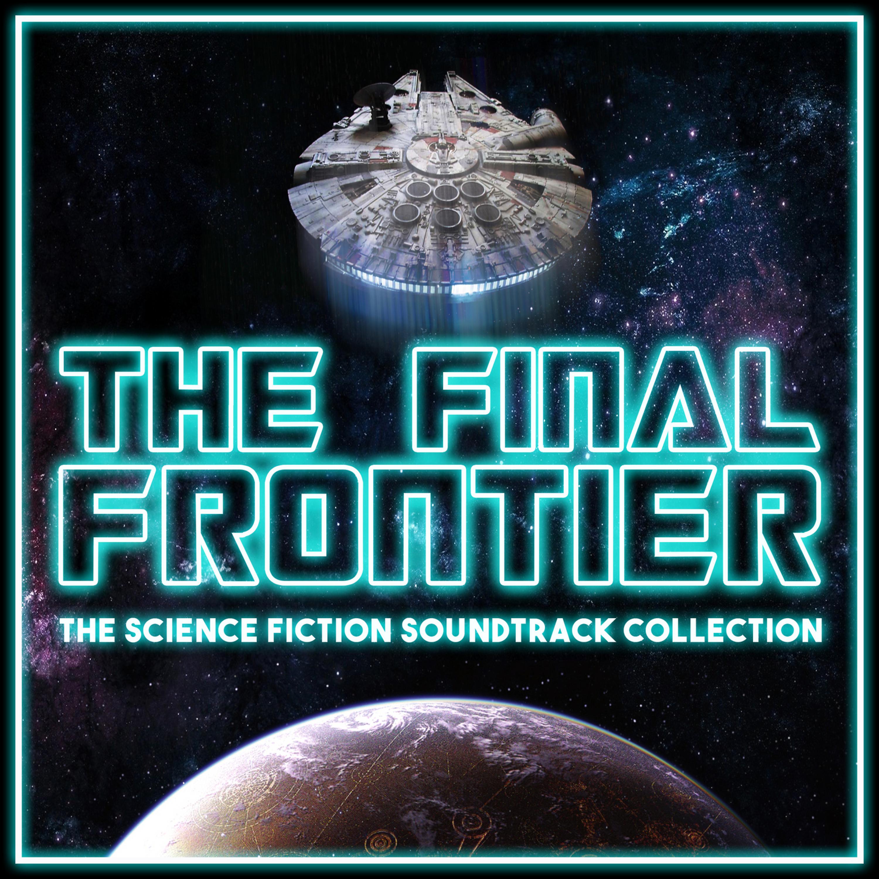 Постер альбома The Final Frontier - The Science Fiction Soundtrack Collection