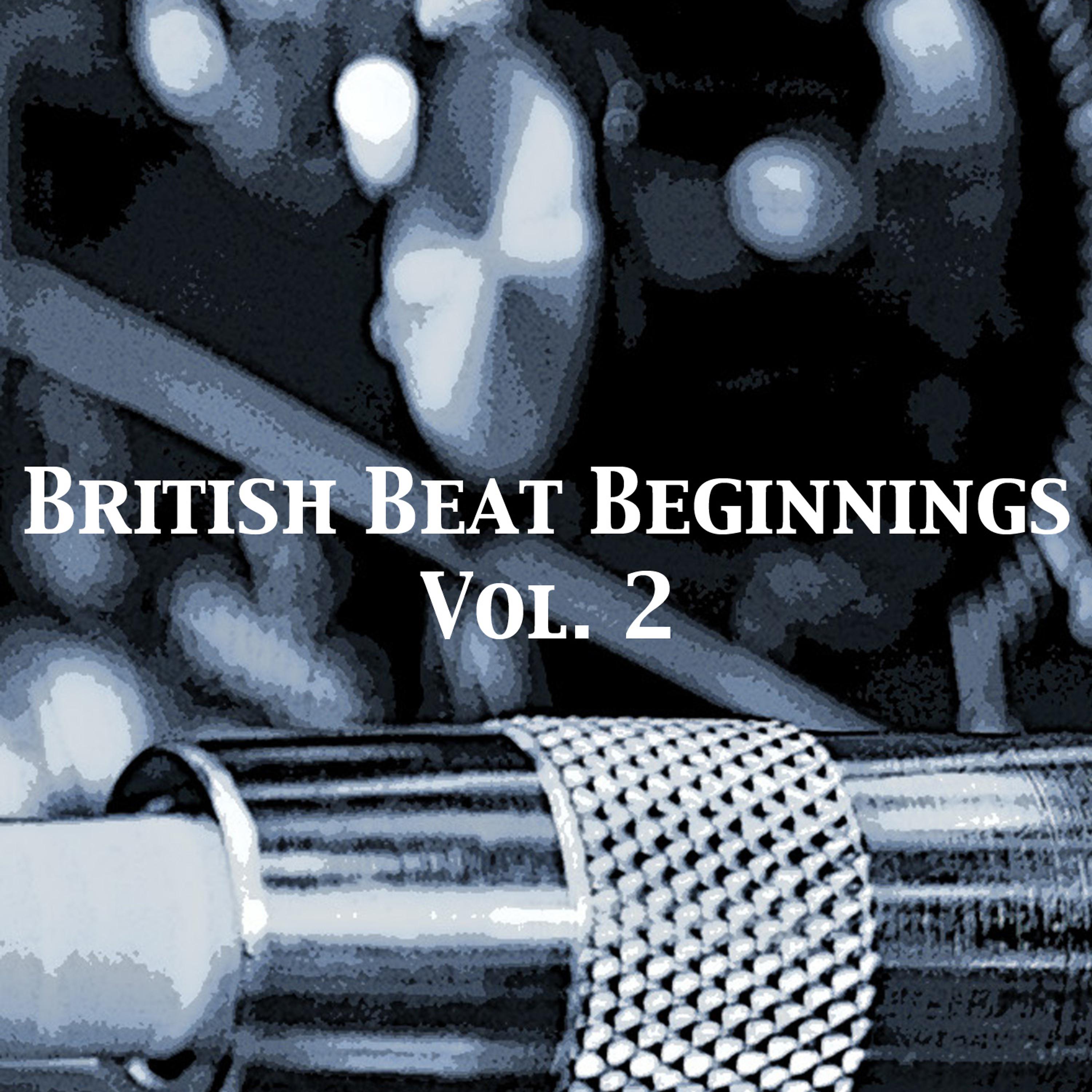 Постер альбома British Beat Beginnings, Vol. 2