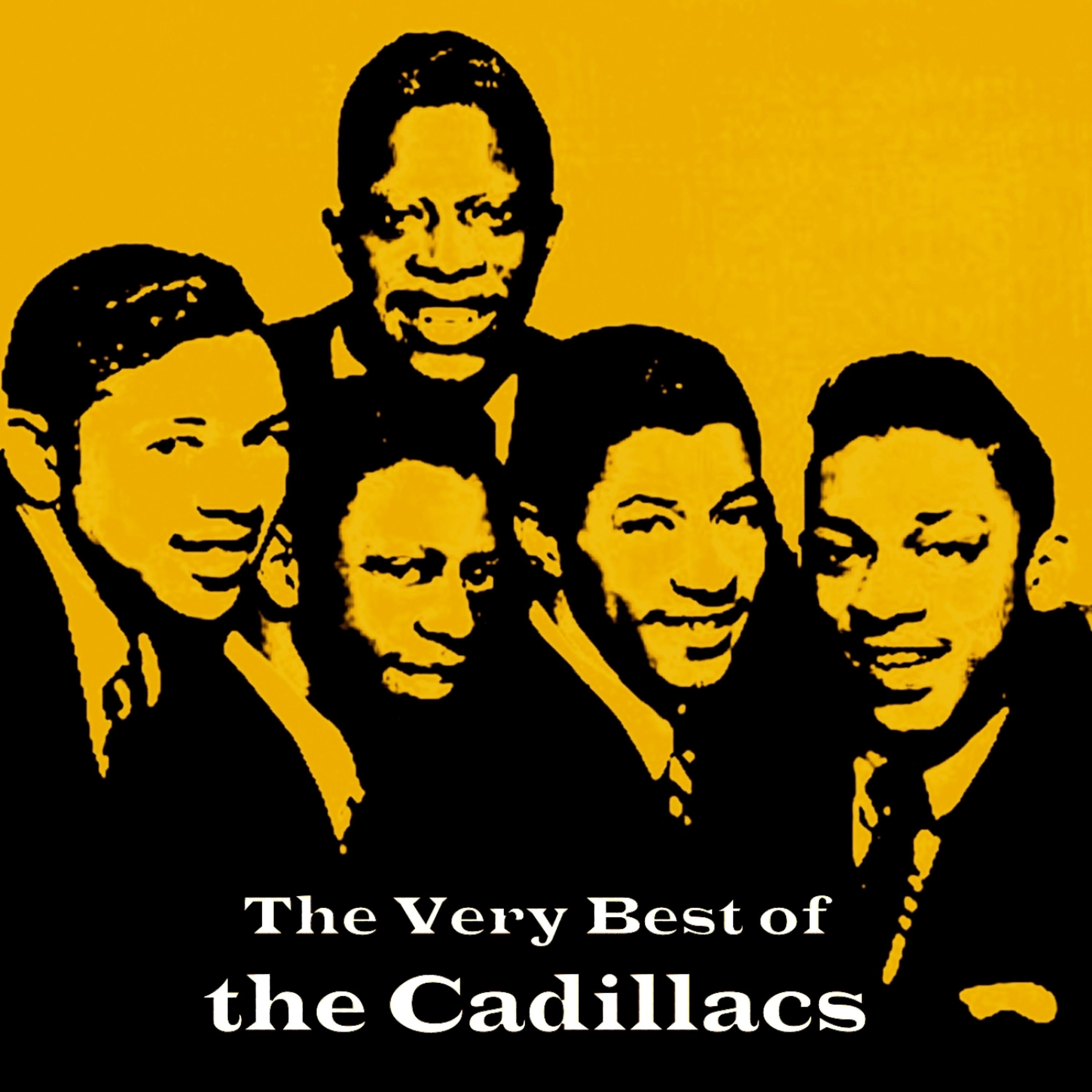 Постер альбома The Very Best Of The Cadillacs
