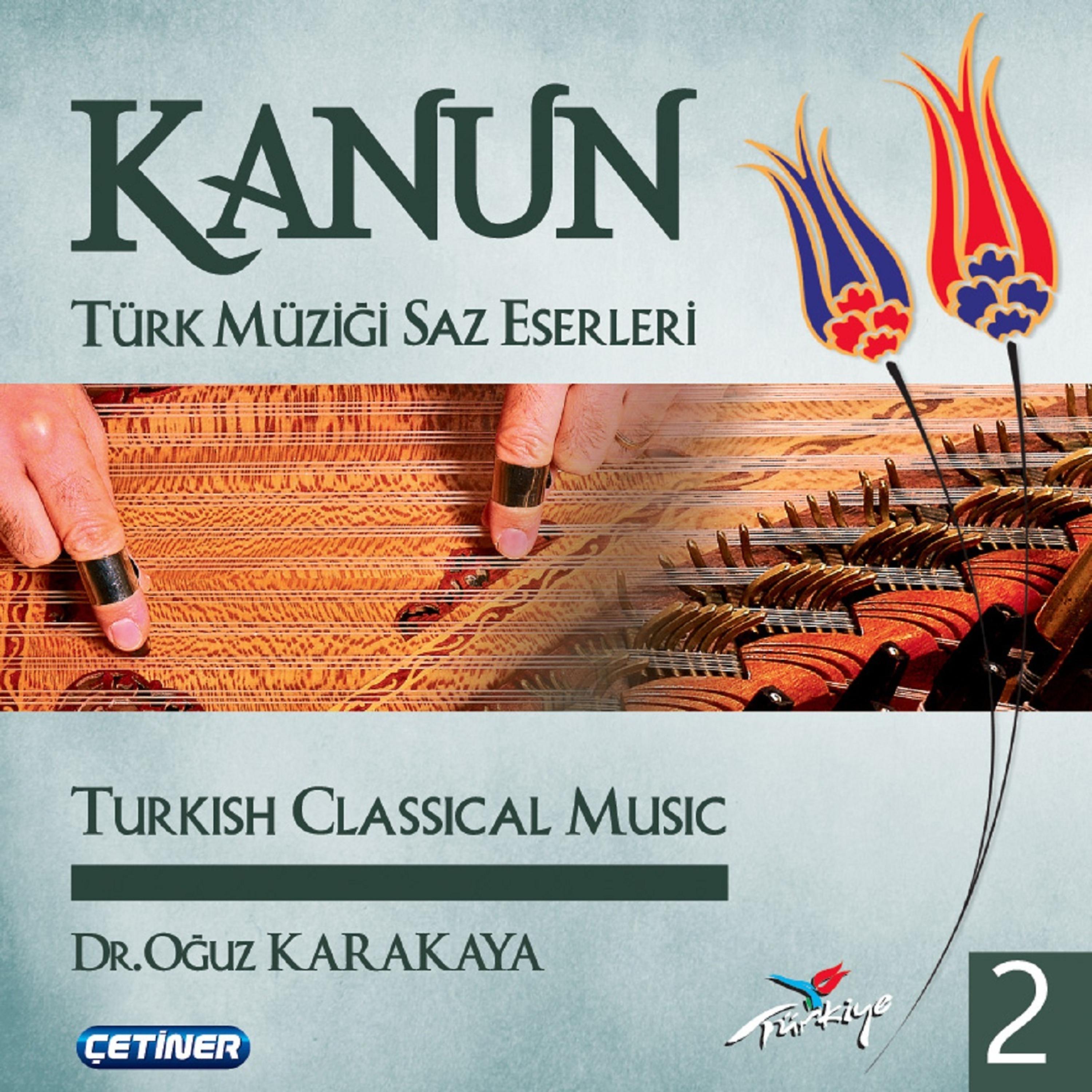 Постер альбома Kanun 2  (Türk Müziği Saz Eserleri)