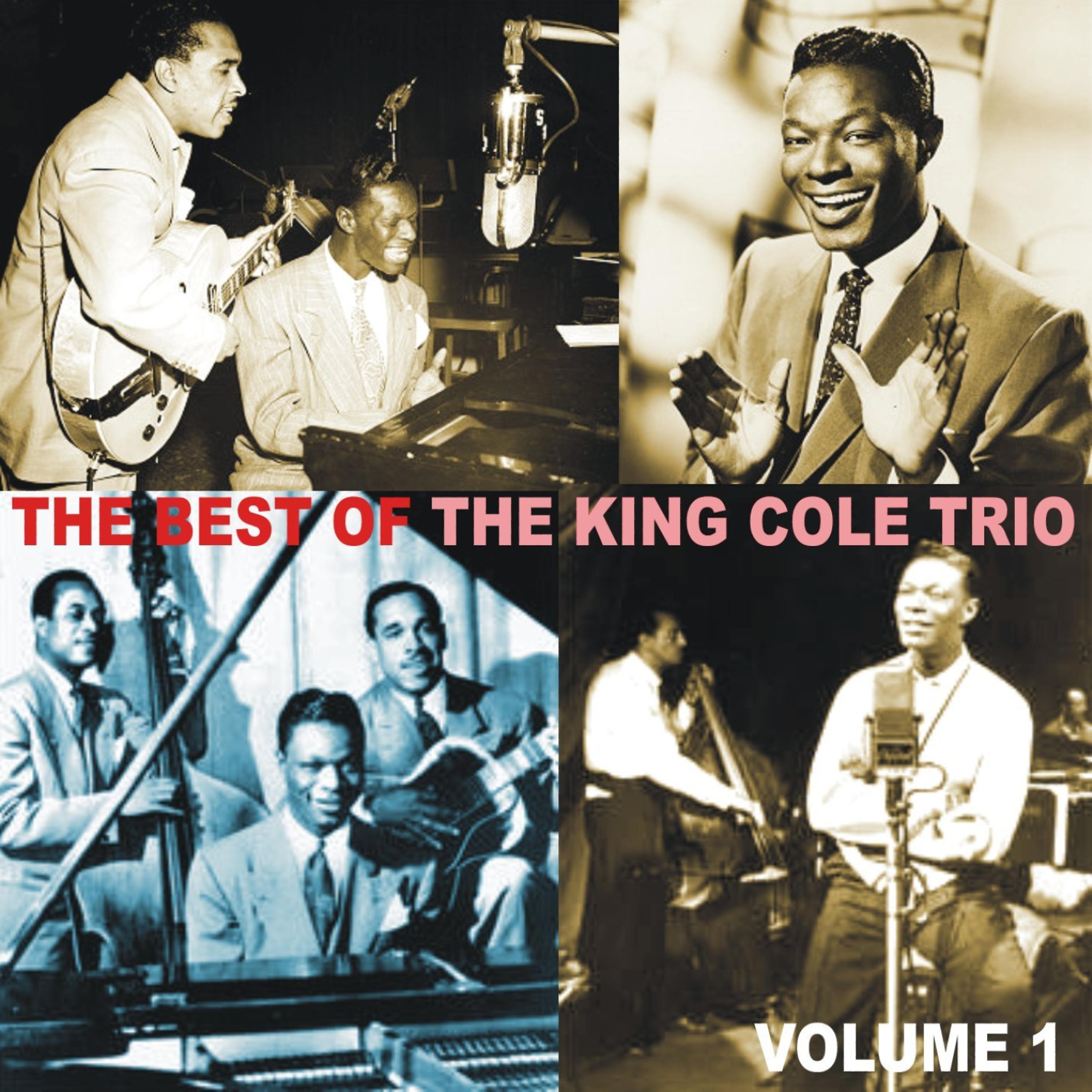 Постер альбома The Best of the King Cole Trio, Volume 1