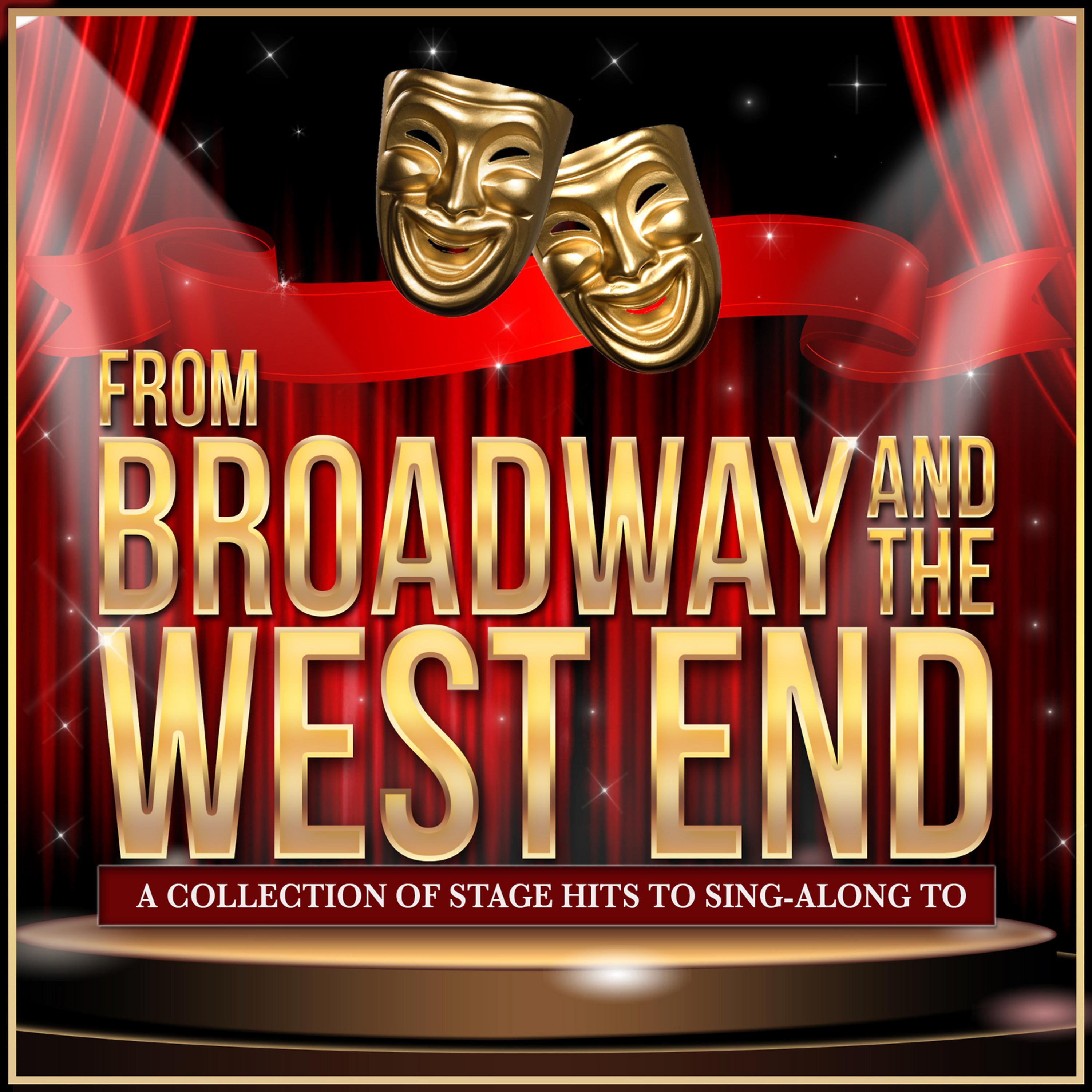 Постер альбома From Broadway and the West End - A Collection of Stage Hits to Sing-Along To