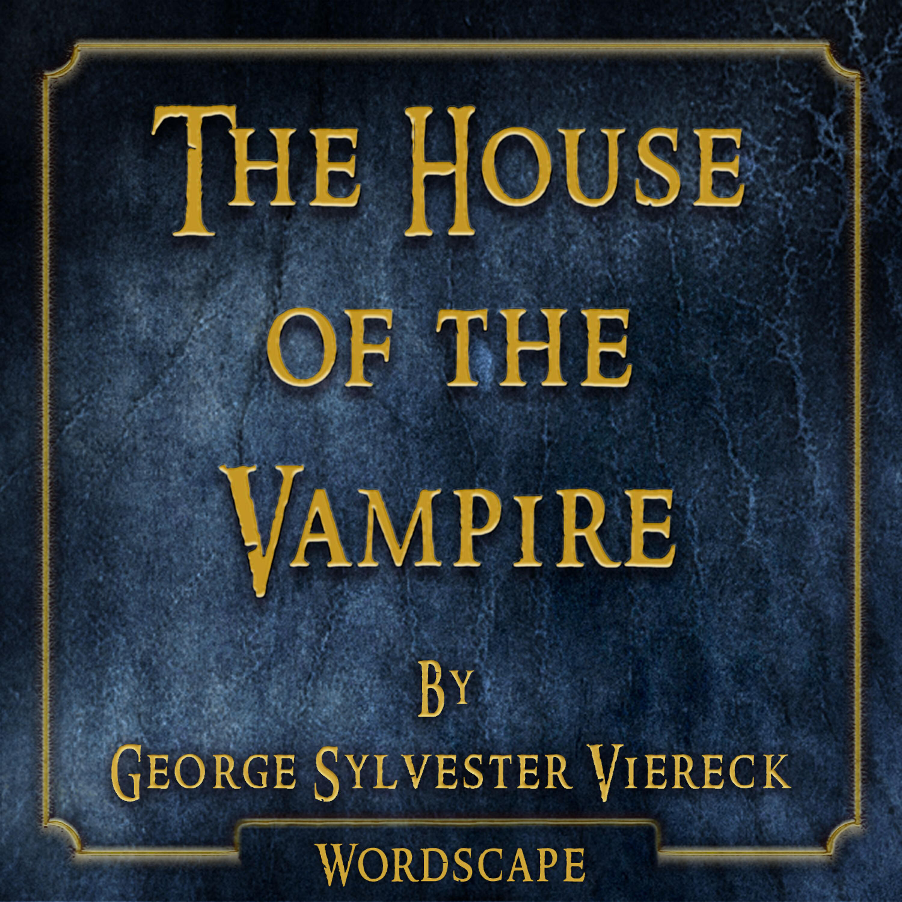 Wordscape - The House of the Vampire Chapter 27 and 28