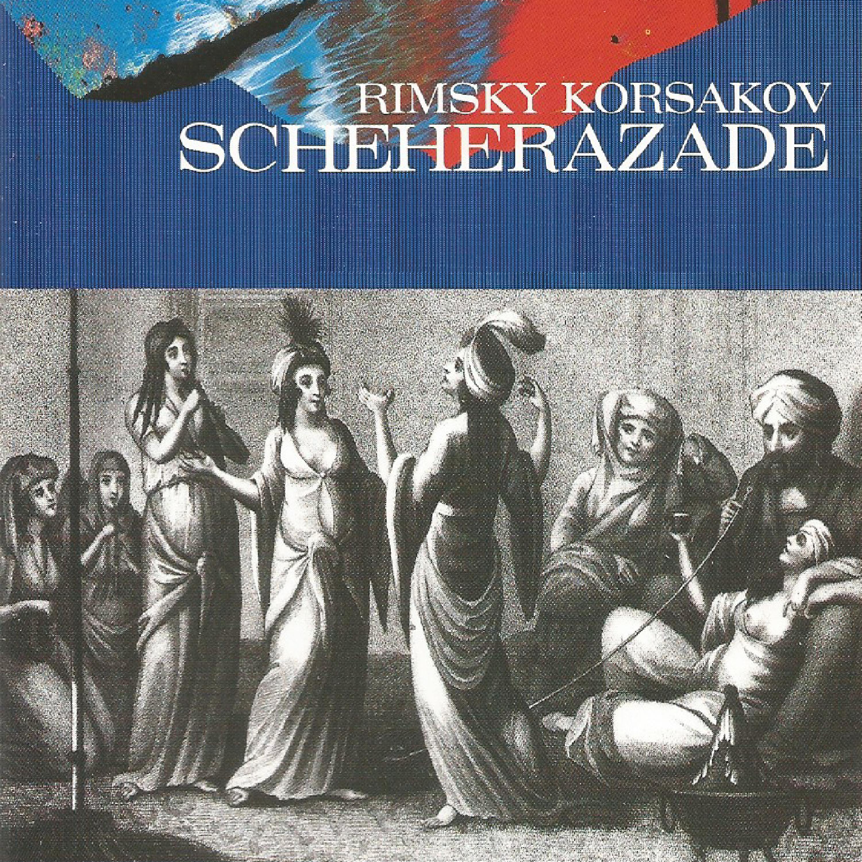 Постер альбома Rimsky Korsakov - Scheherezade