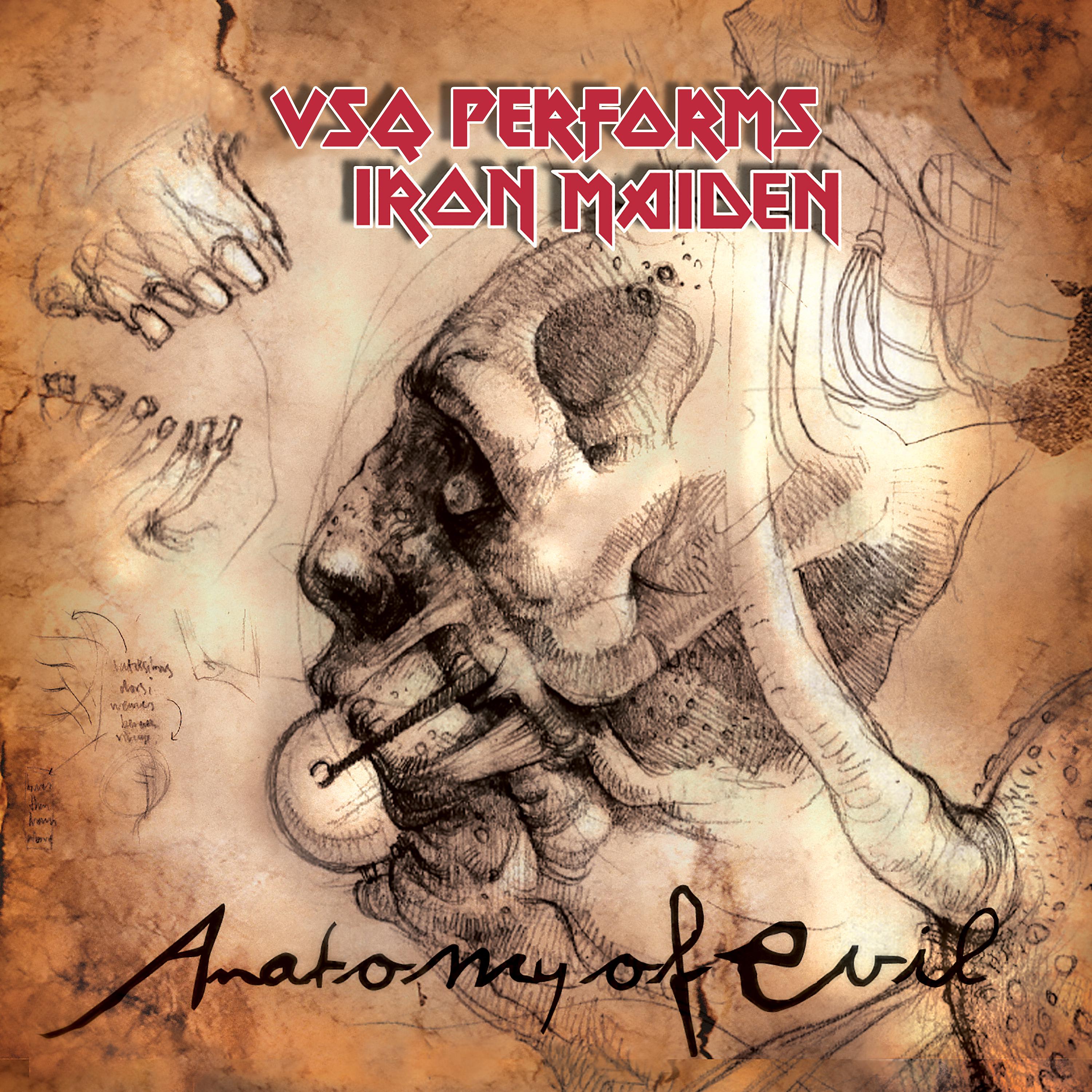 Постер альбома Anatomy of Evil: Vsq Performs Iron Maiden