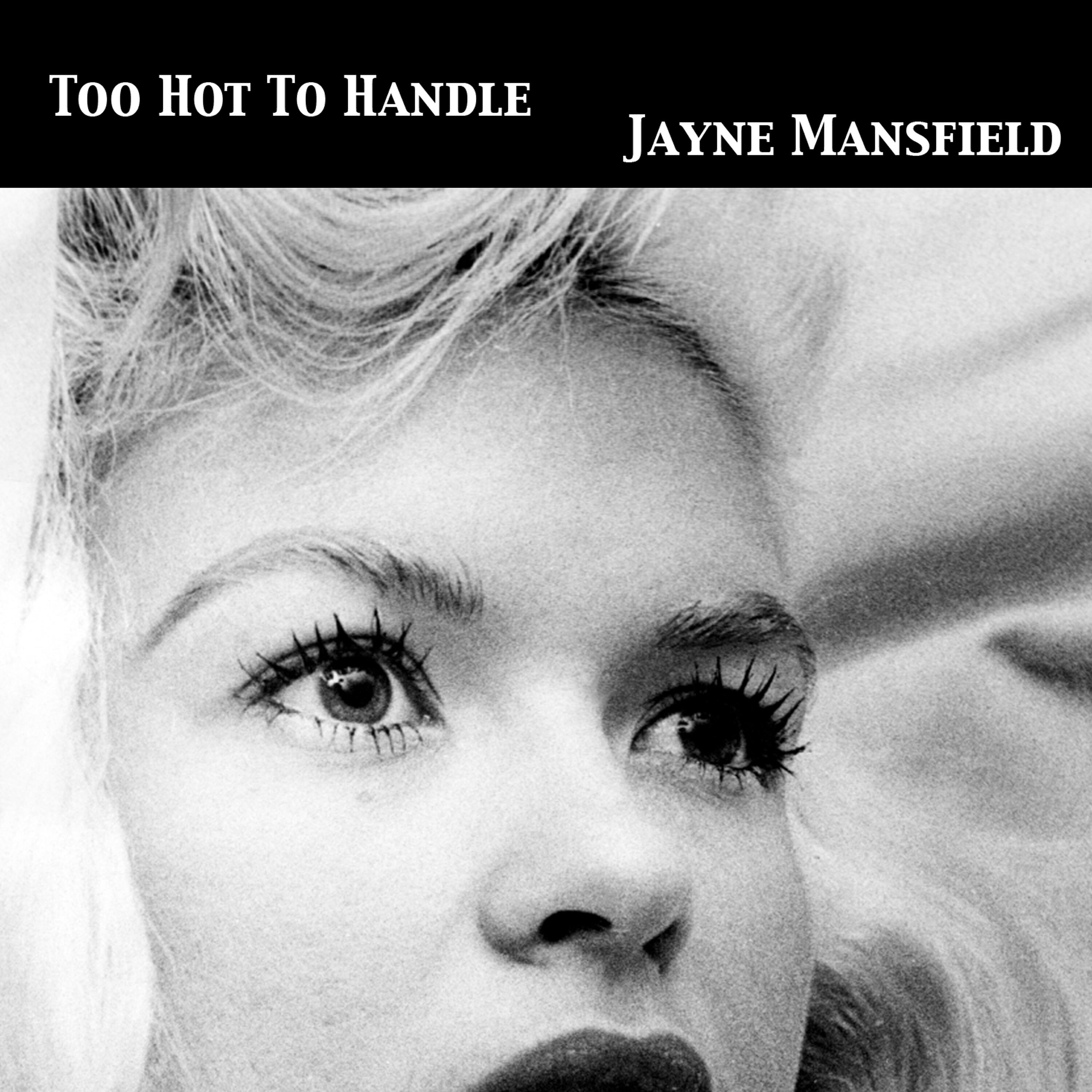 Jayne Mansfield - Jane Mansfield Welcomes You to Her House of Love