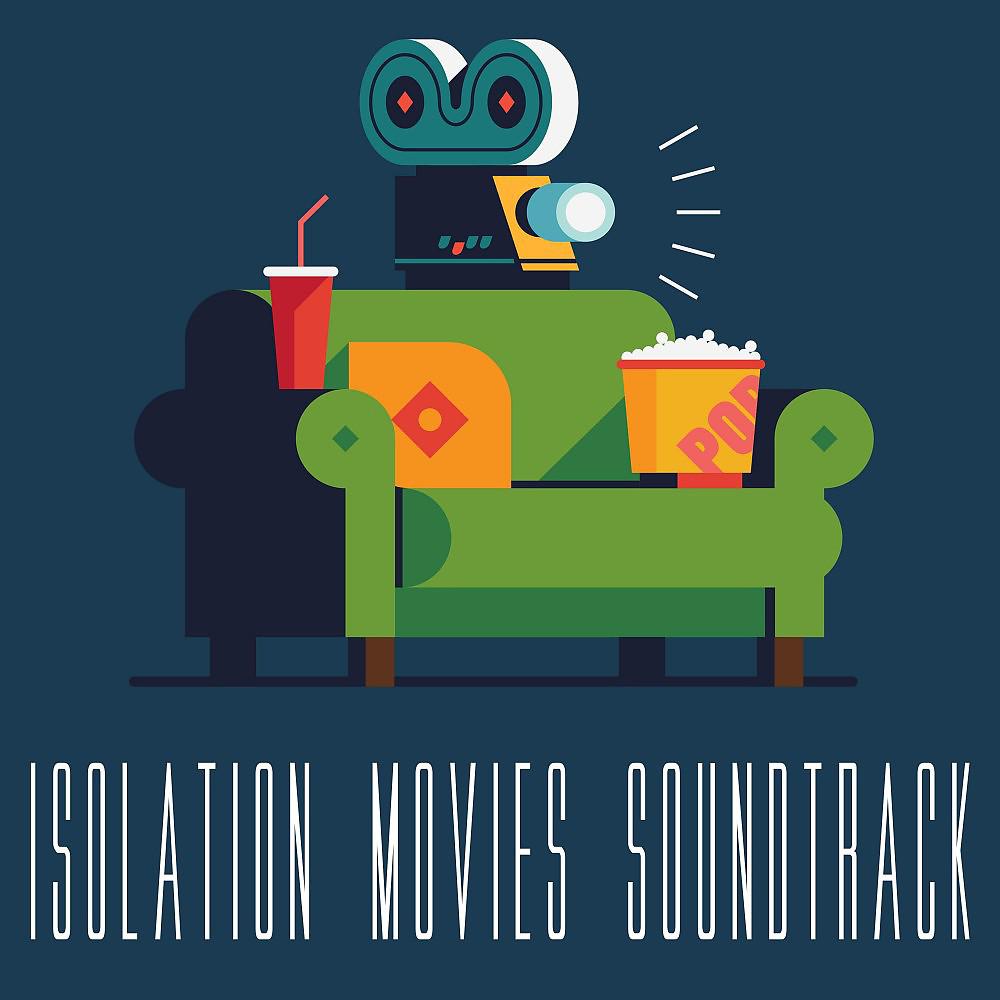 Постер альбома Isolation Movies Soundtrack