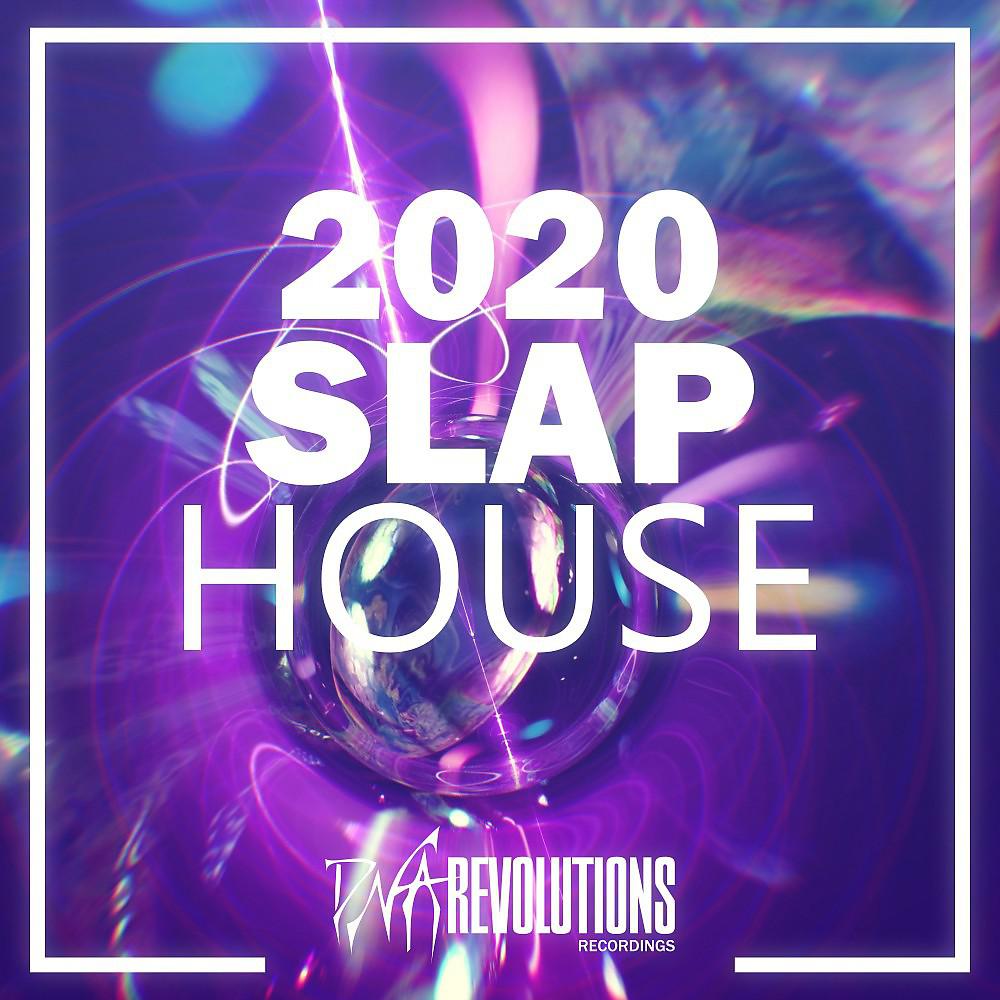 Постер альбома Slap House 2020