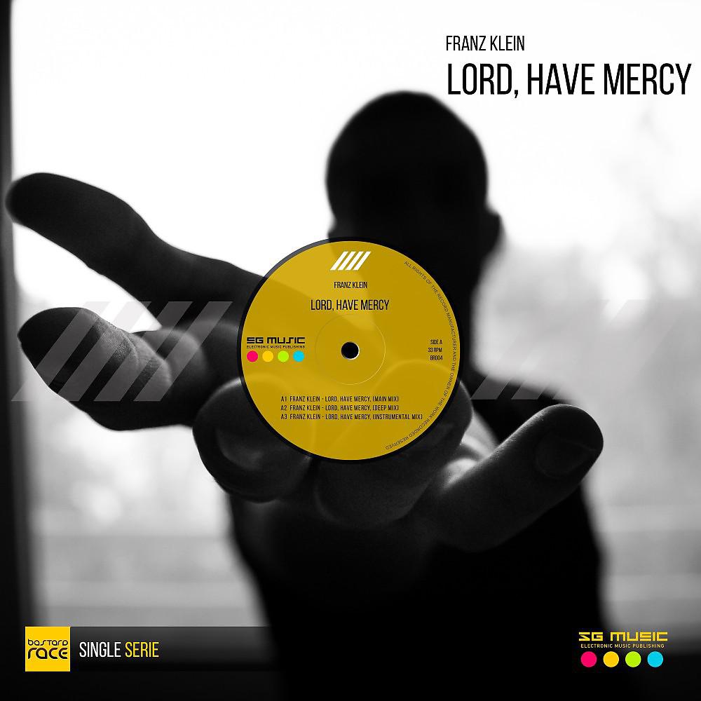Постер альбома Lord, Have Mercy