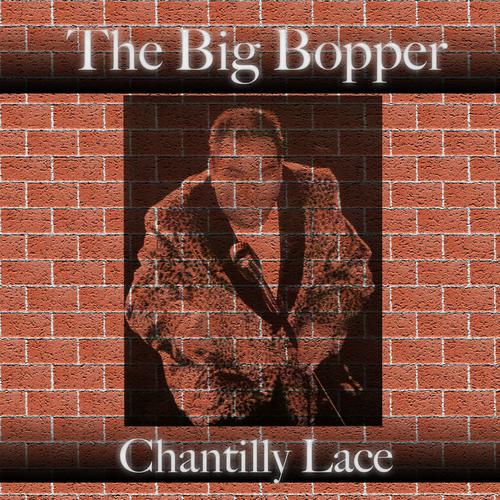 Постер альбома Chantilly Lace