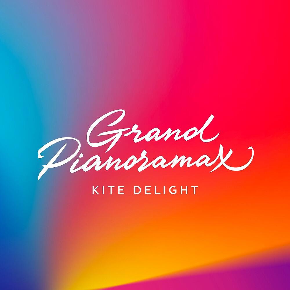 Grand Pianoramax - Kite Delight