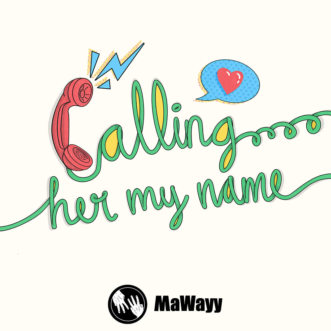 MaWayy - Calling Her My Name (Instrumental)