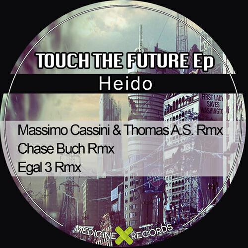 Heido - Touch the Future (Massimo Cassini & Thomas A.S. Remix)