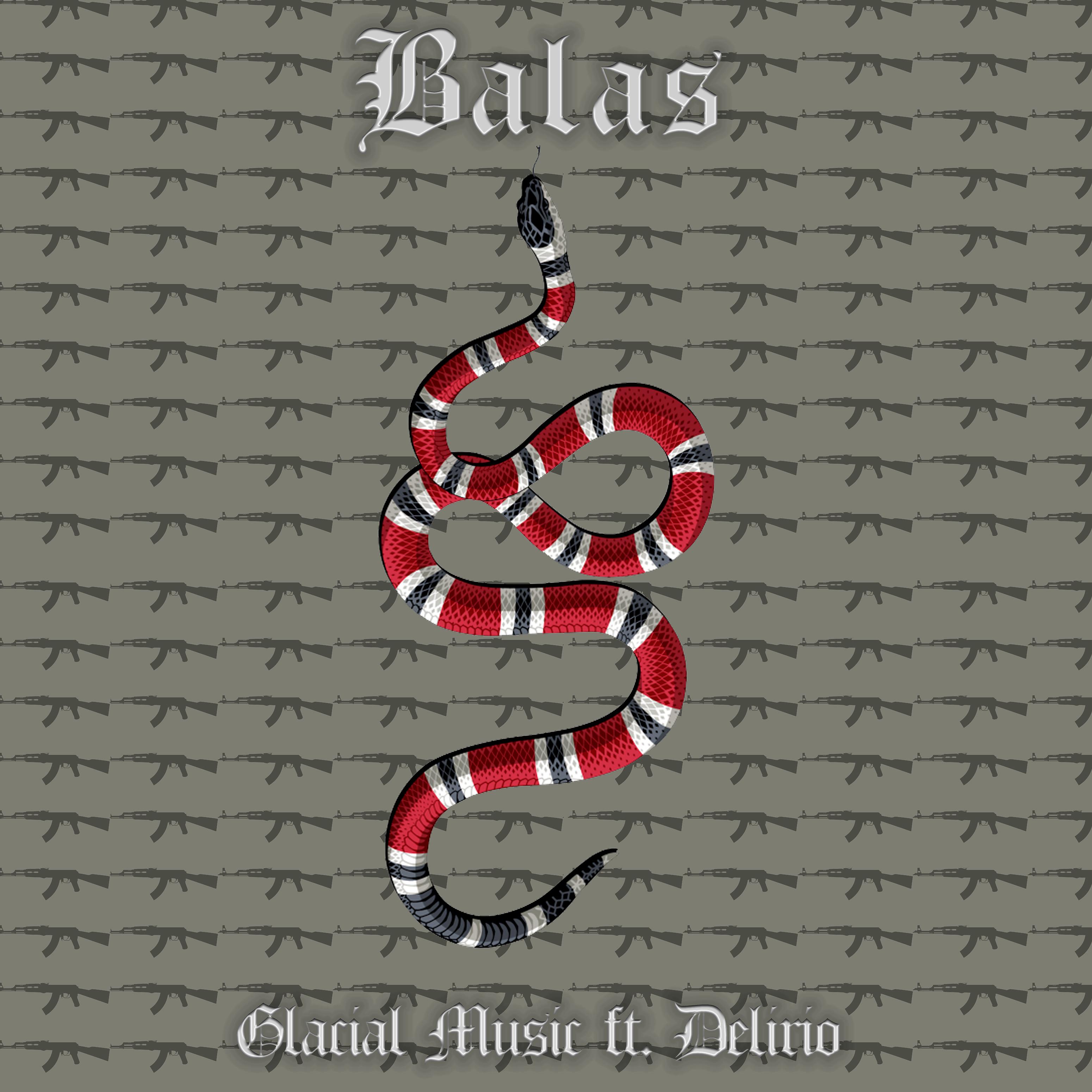 Постер альбома Balas (feat. Delirio)