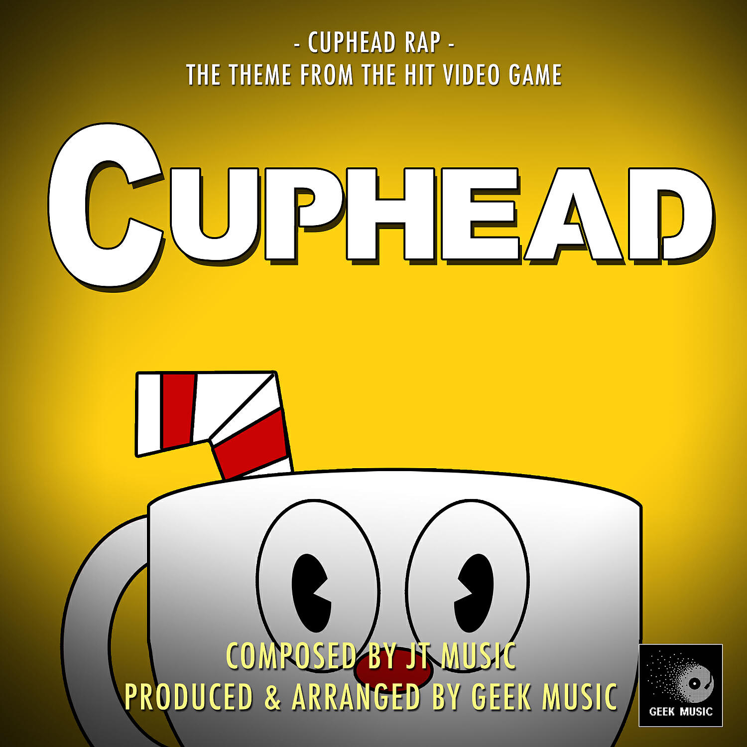 Geek Music - Cuphead Rap (From 