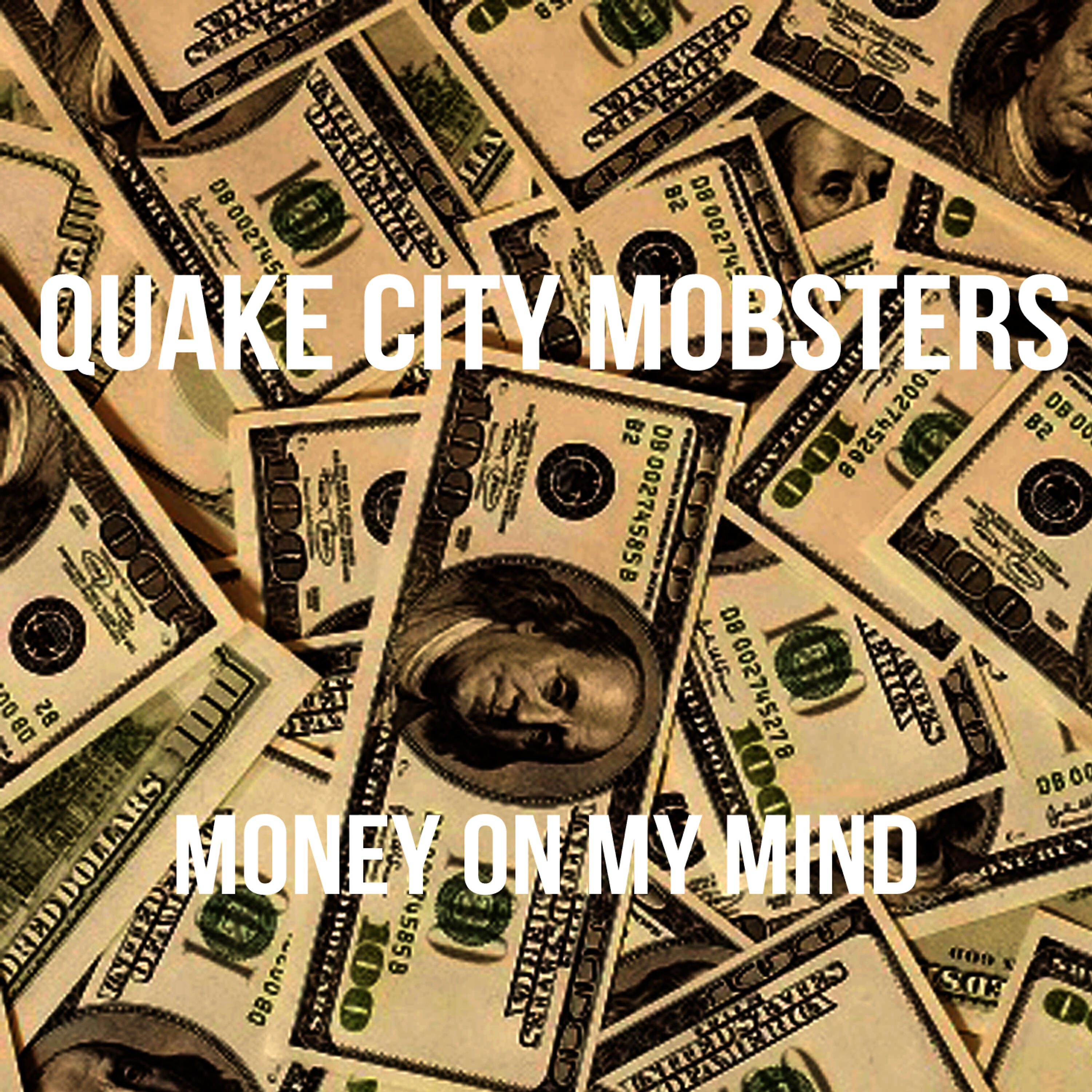 Quake City Mobsters - Money on My Mind (DJ Stubbs Remix)
