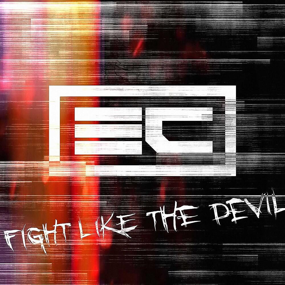 Постер альбома Fight Like The Devil