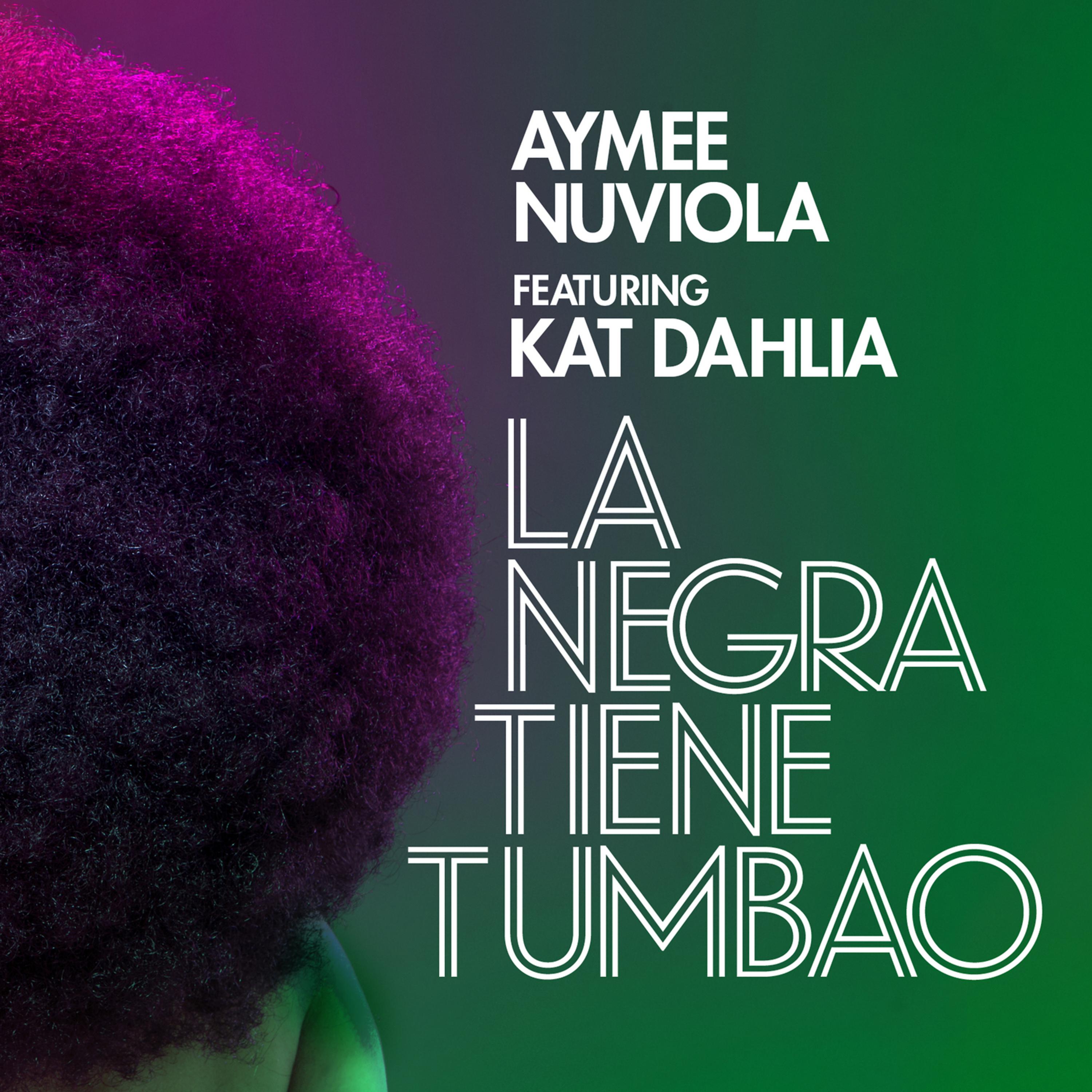 Постер альбома La Negra Tiene Tumbao (feat. Kat Dahlia)