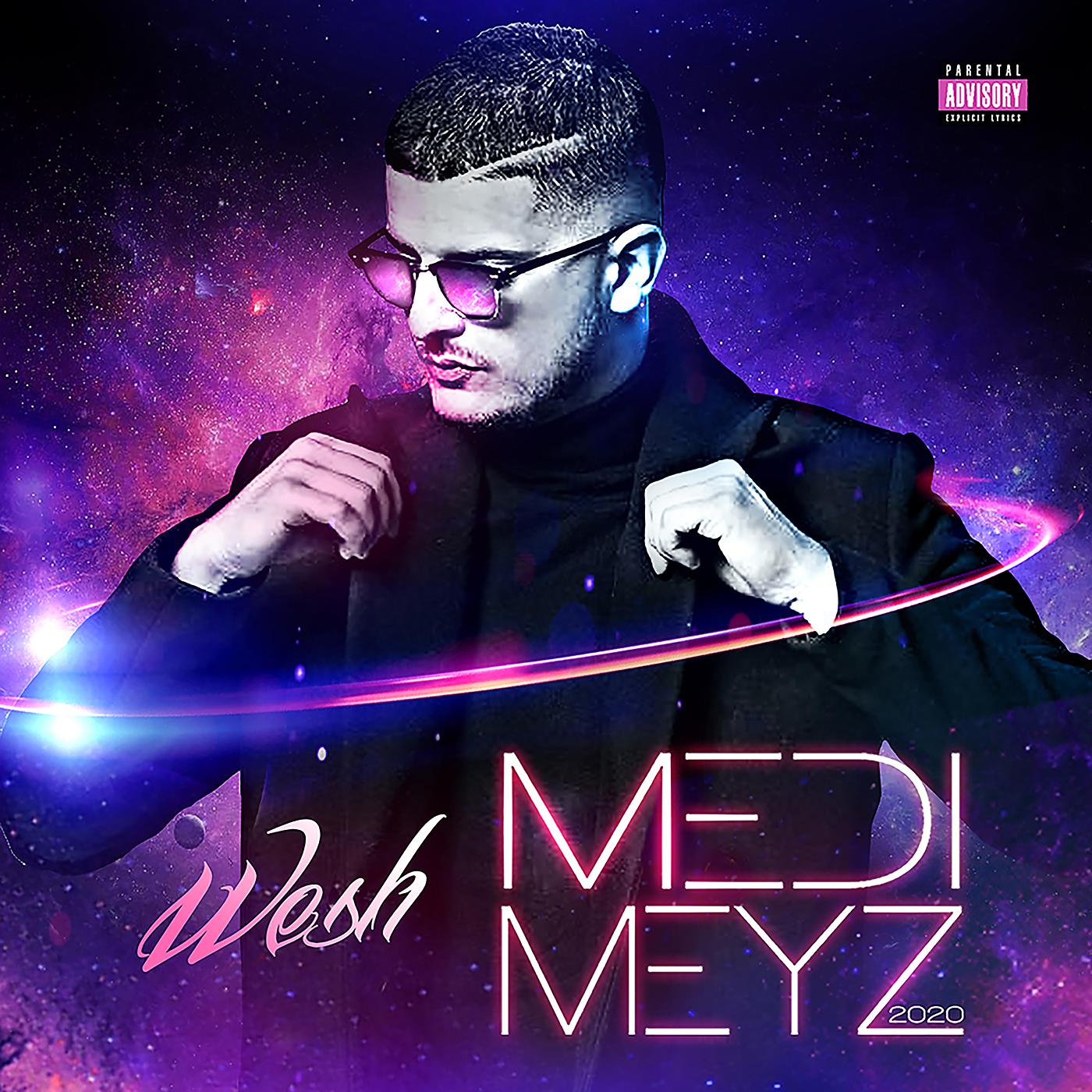 Постер альбома Wesh Medi Meyz