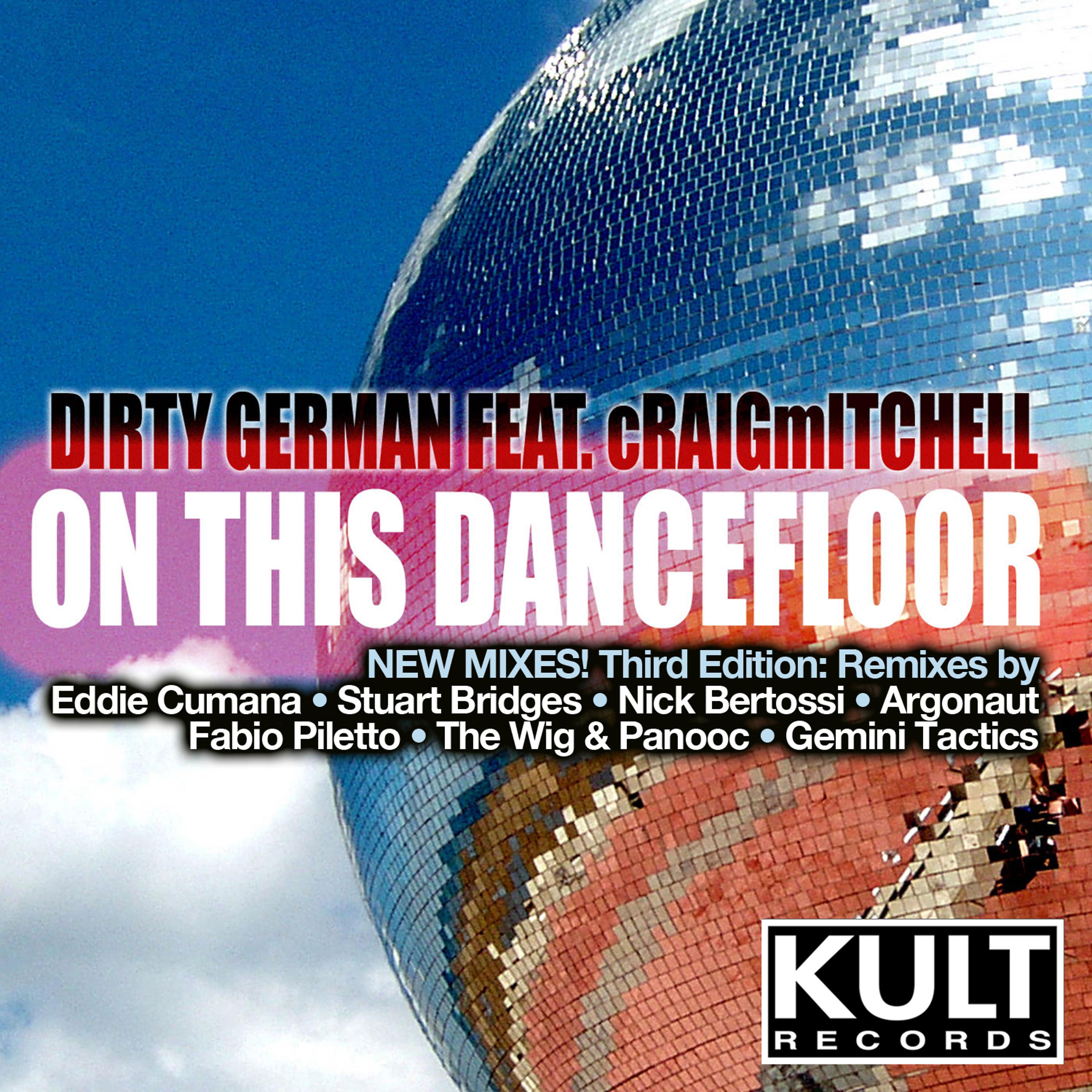 Craig Mitchell - On This Dancefloor (Eddie Cumana 2014 Remix)