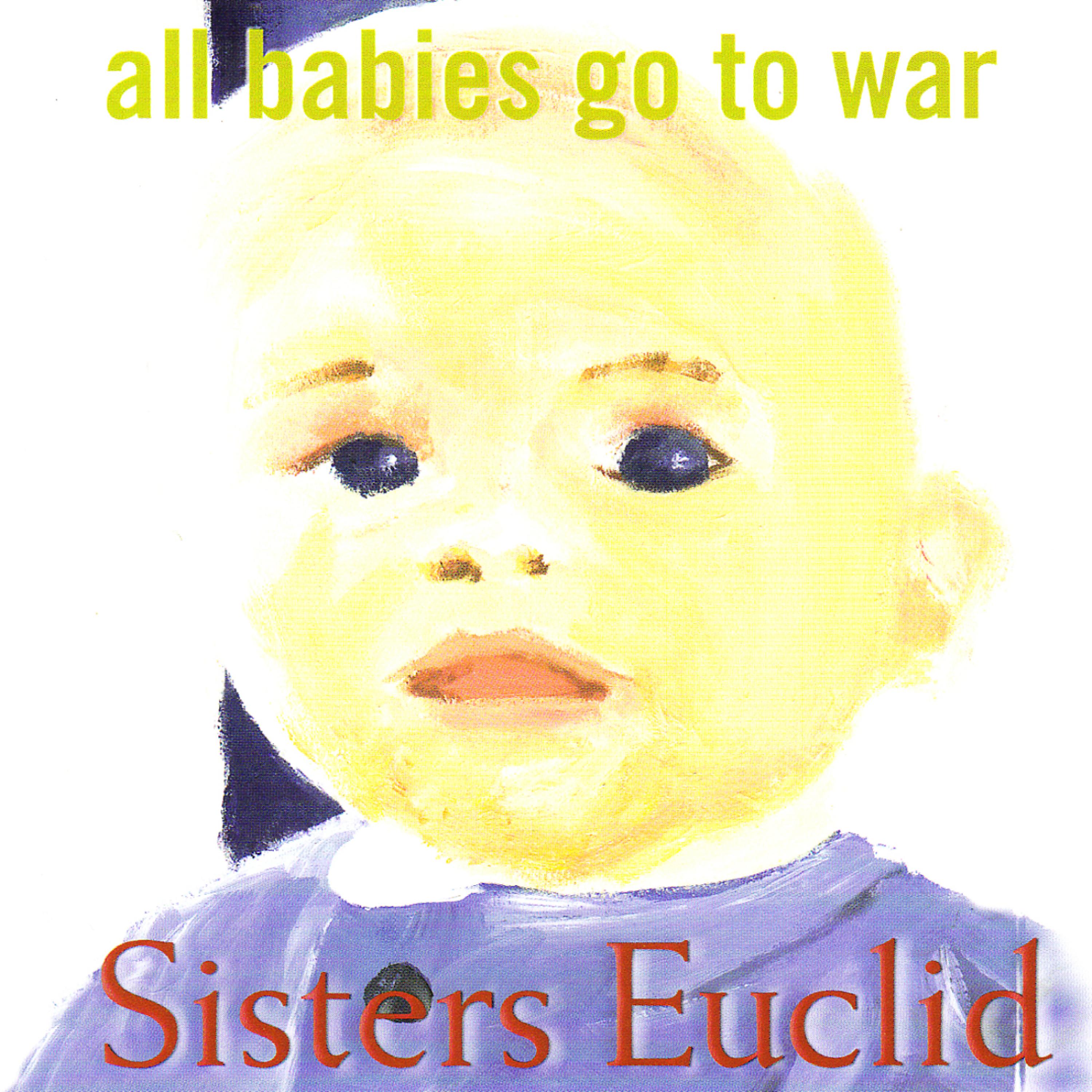 Постер альбома All Babies Go To War
