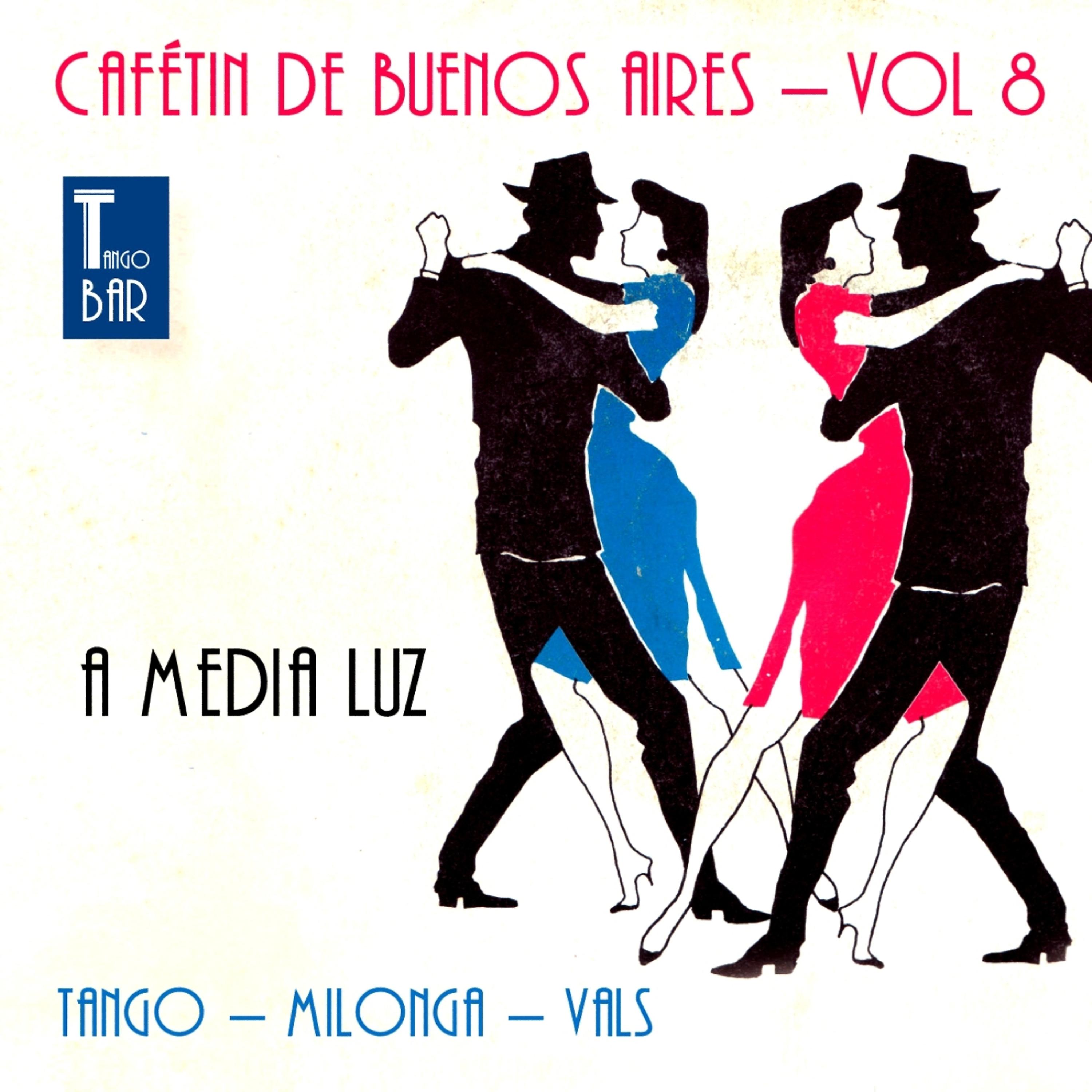Постер альбома Cafetin De Buenos Arires, Vol. 8