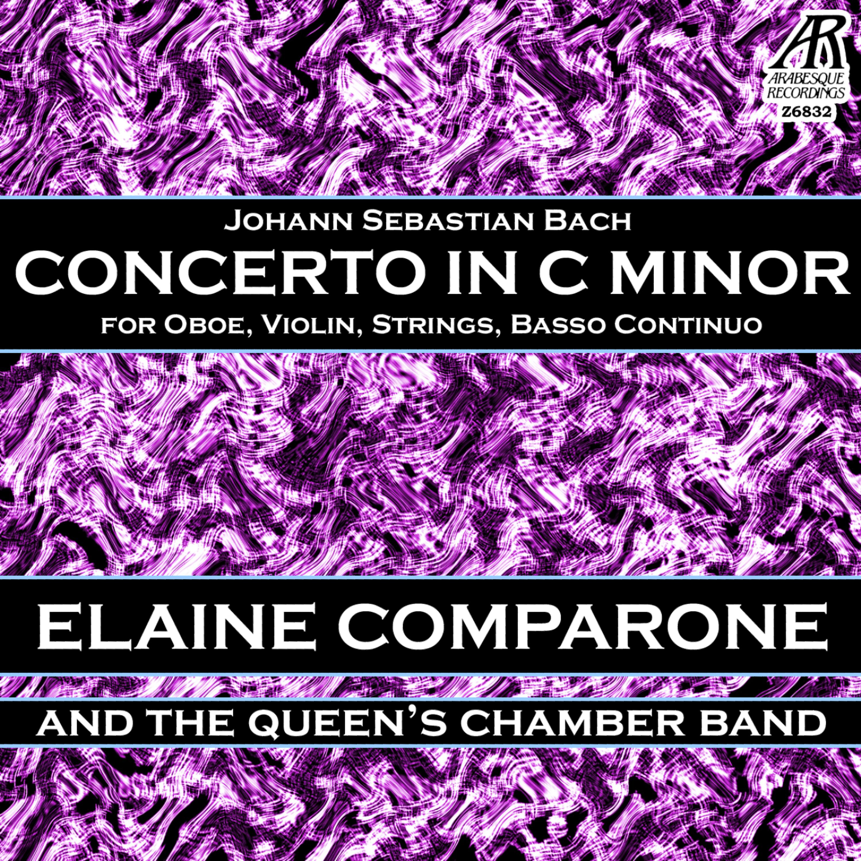 Постер альбома Bach: Concerto in C Minor - for Oboe, Violin, Strings & Basso Continuo