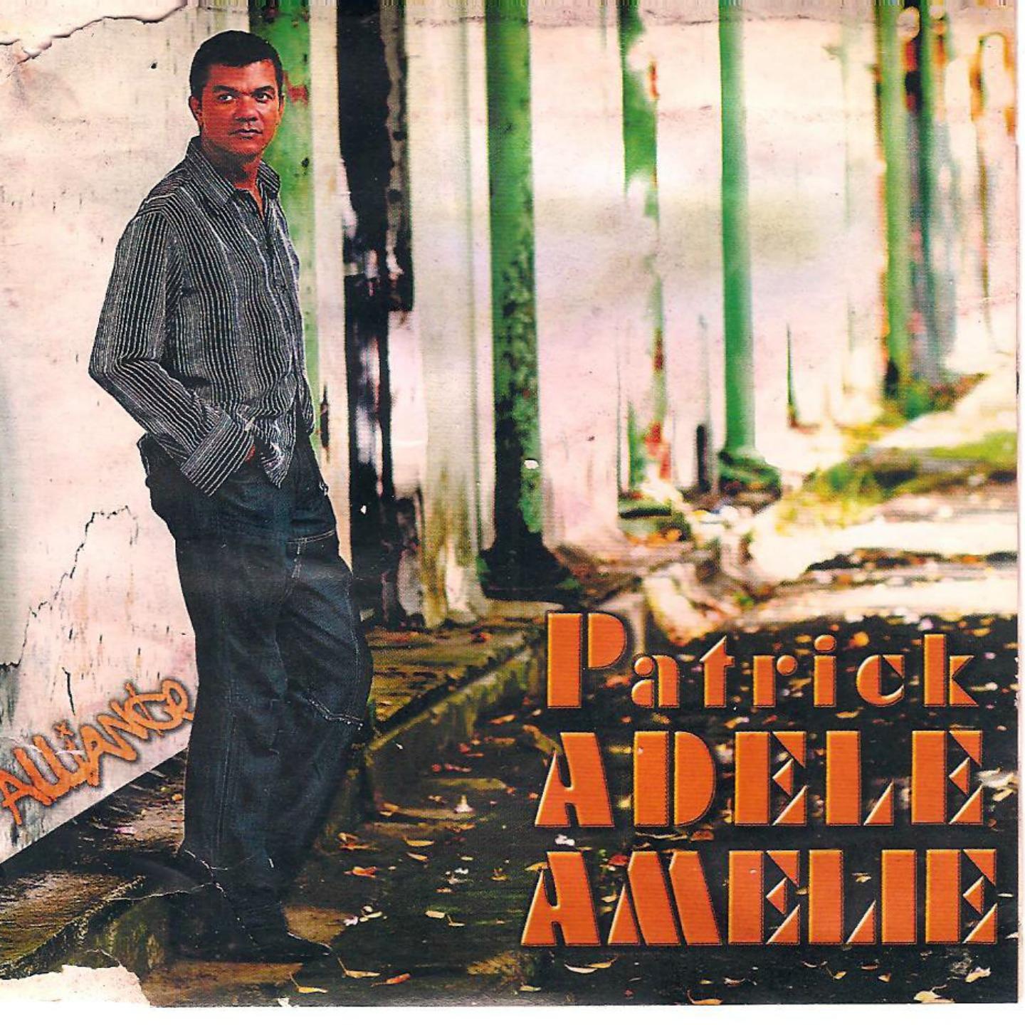 Постер альбома Patrick adele amelie