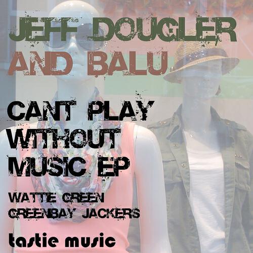 Jeff Dougler and Balu - Get High (Greenbay Jackers Remix)