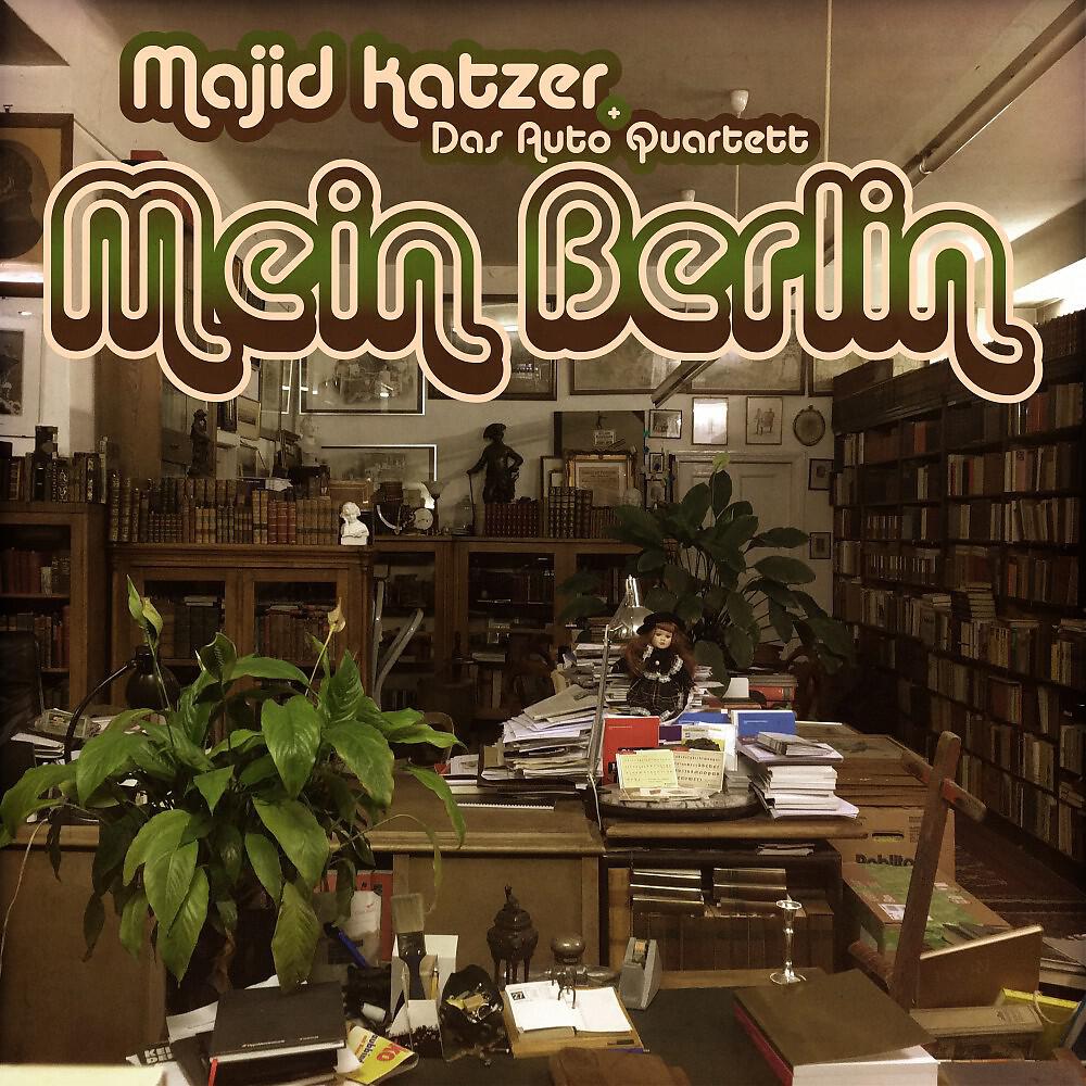 Majid Katzer - Mein Berlin (Reimlexikon im Eigenheimton)