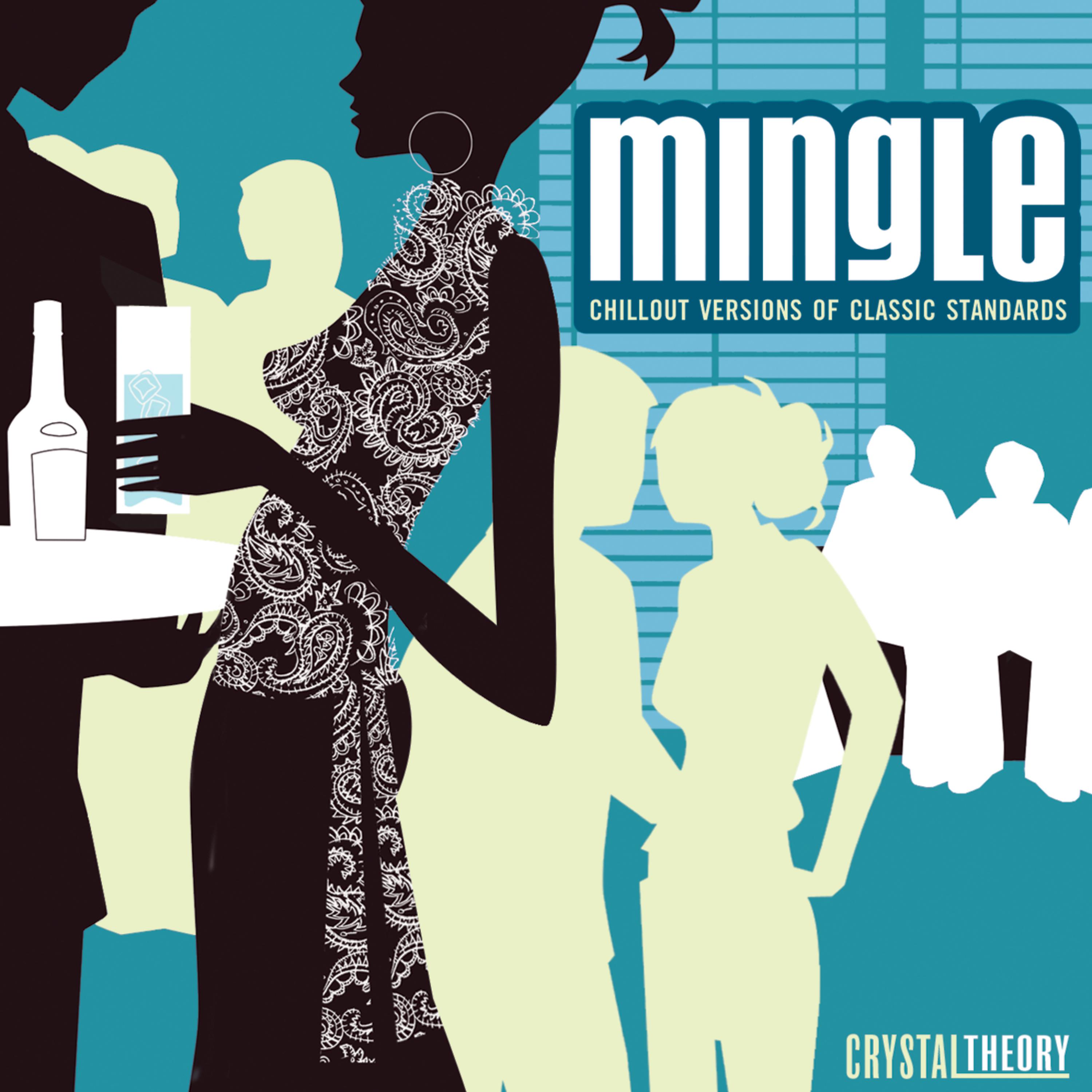 Постер альбома Mingle: Chillout Versions of Classic Standards