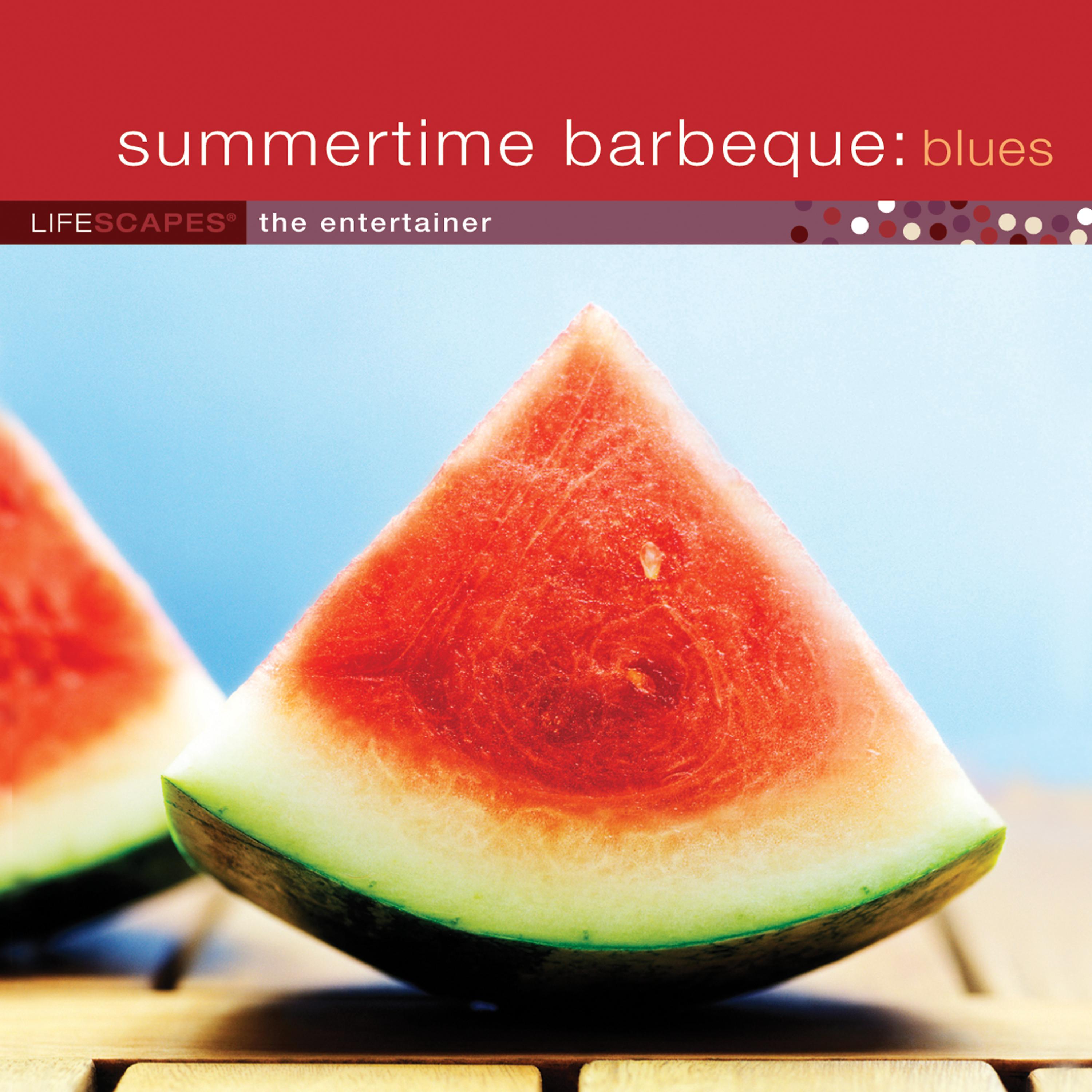 Постер альбома Summertime Barbecue: Blues