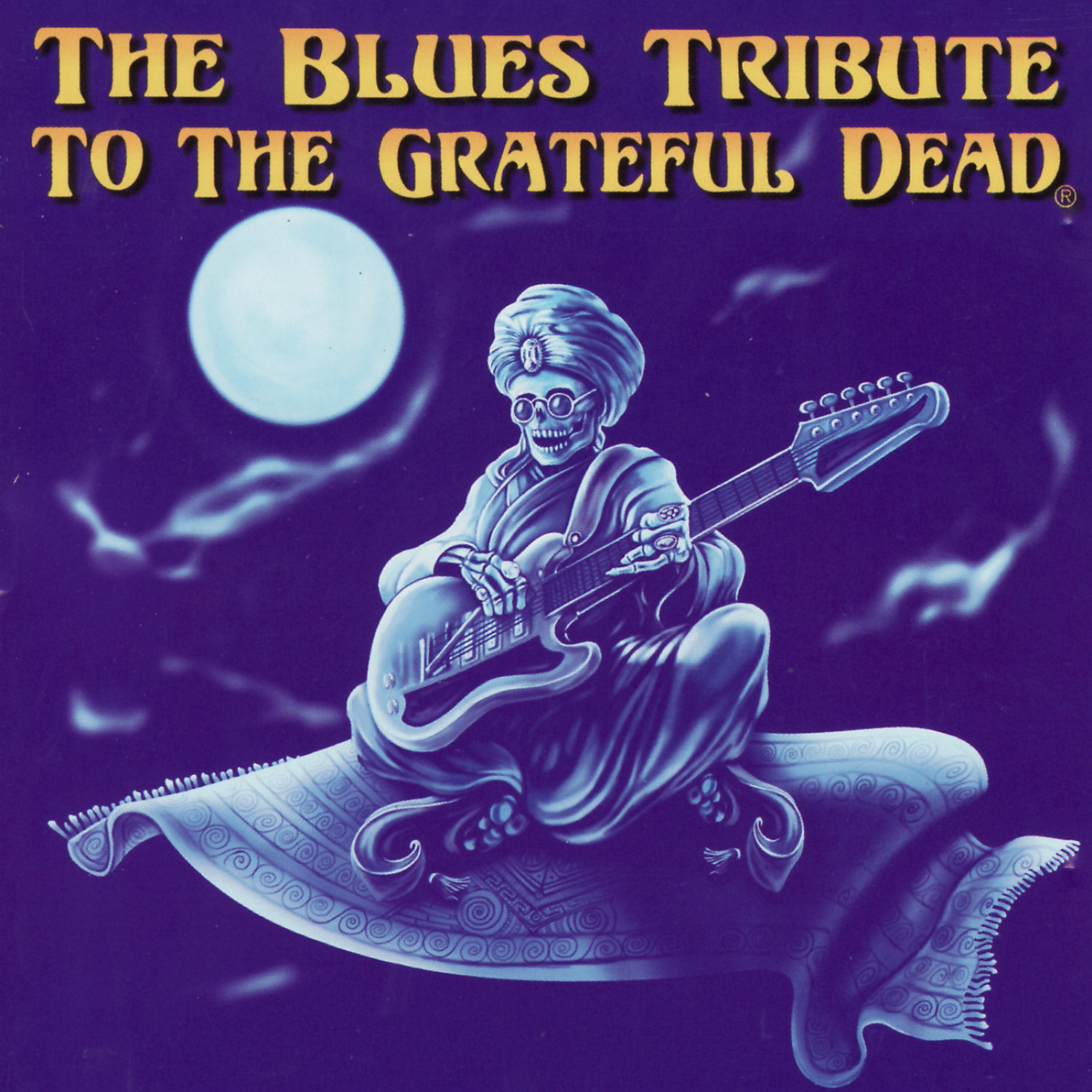Постер альбома The Blues Tribute to The Grateful Dead