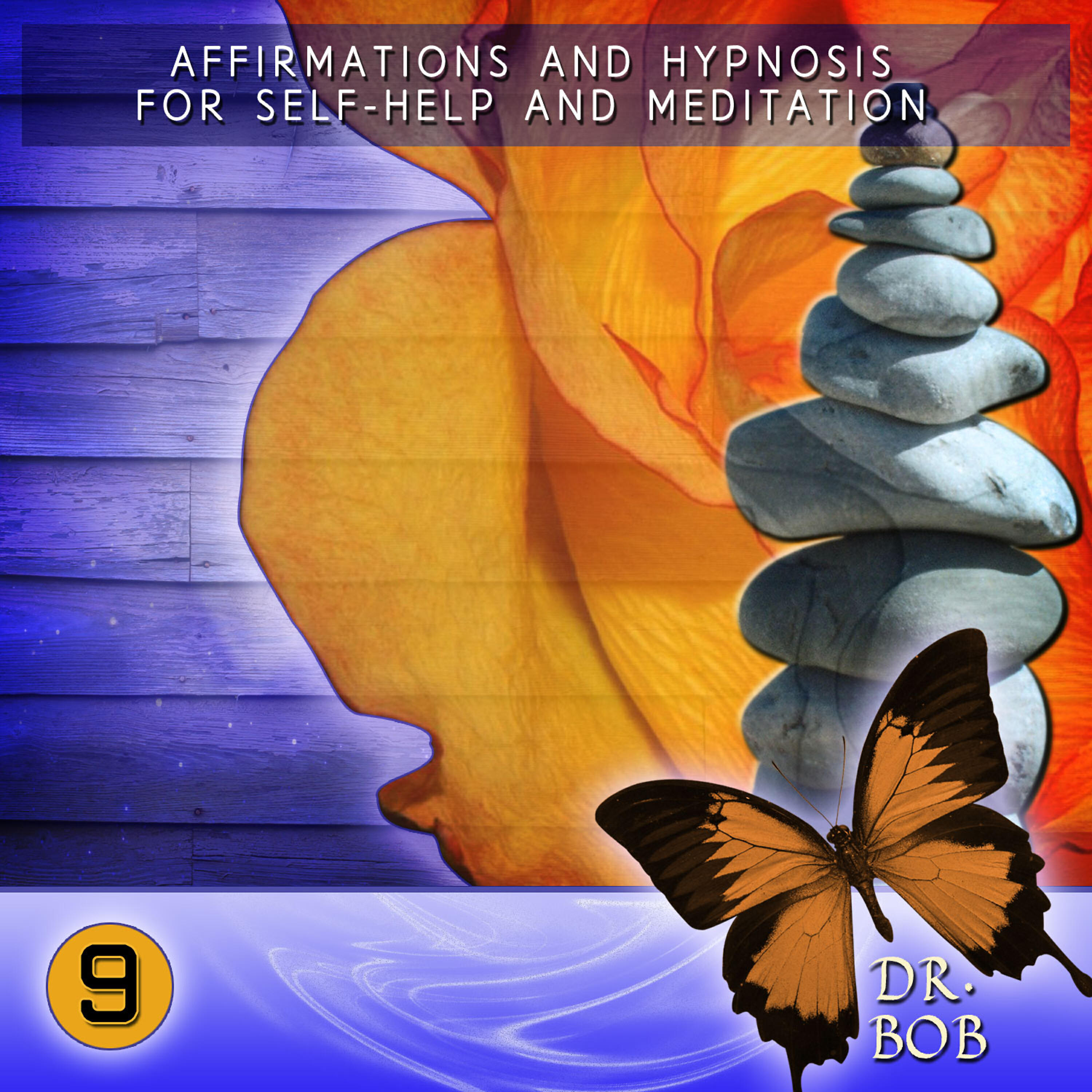 Dr. Bob - Enhance Positivity and Optimism (For Self-Help, Hypnosis and Meditation).M4a