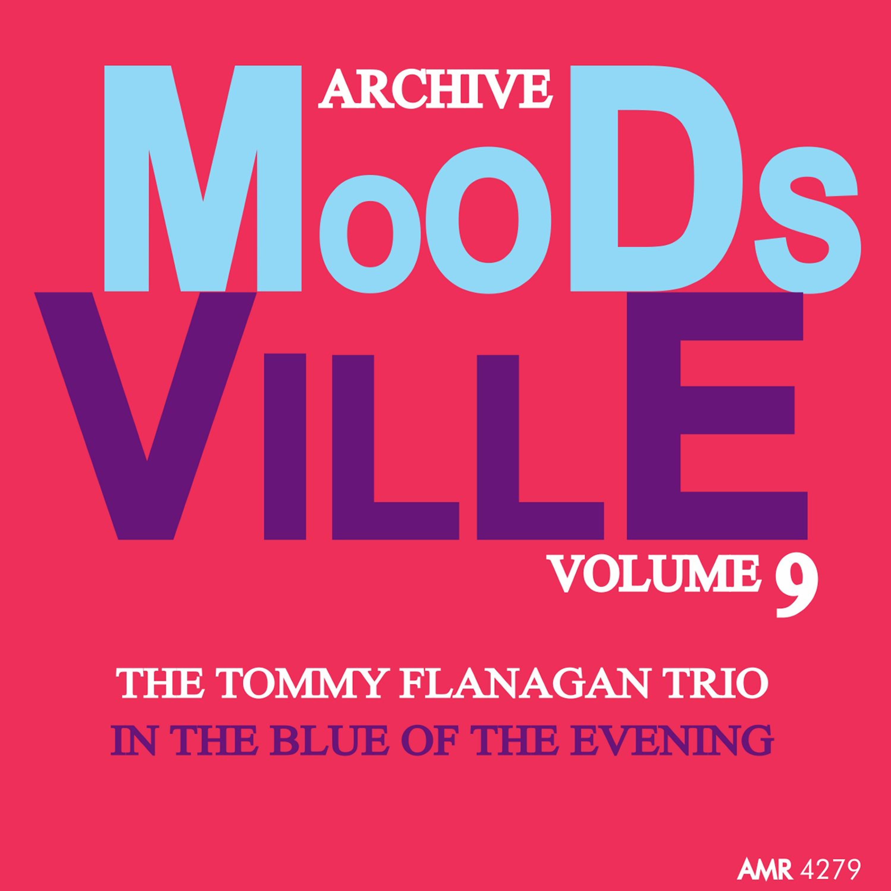 Постер альбома Moodsville Volume 9: In the Blue of the Evening