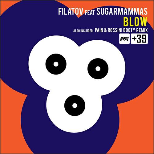 Filatov - Blow (Dmitry Filatov Dirty Version)