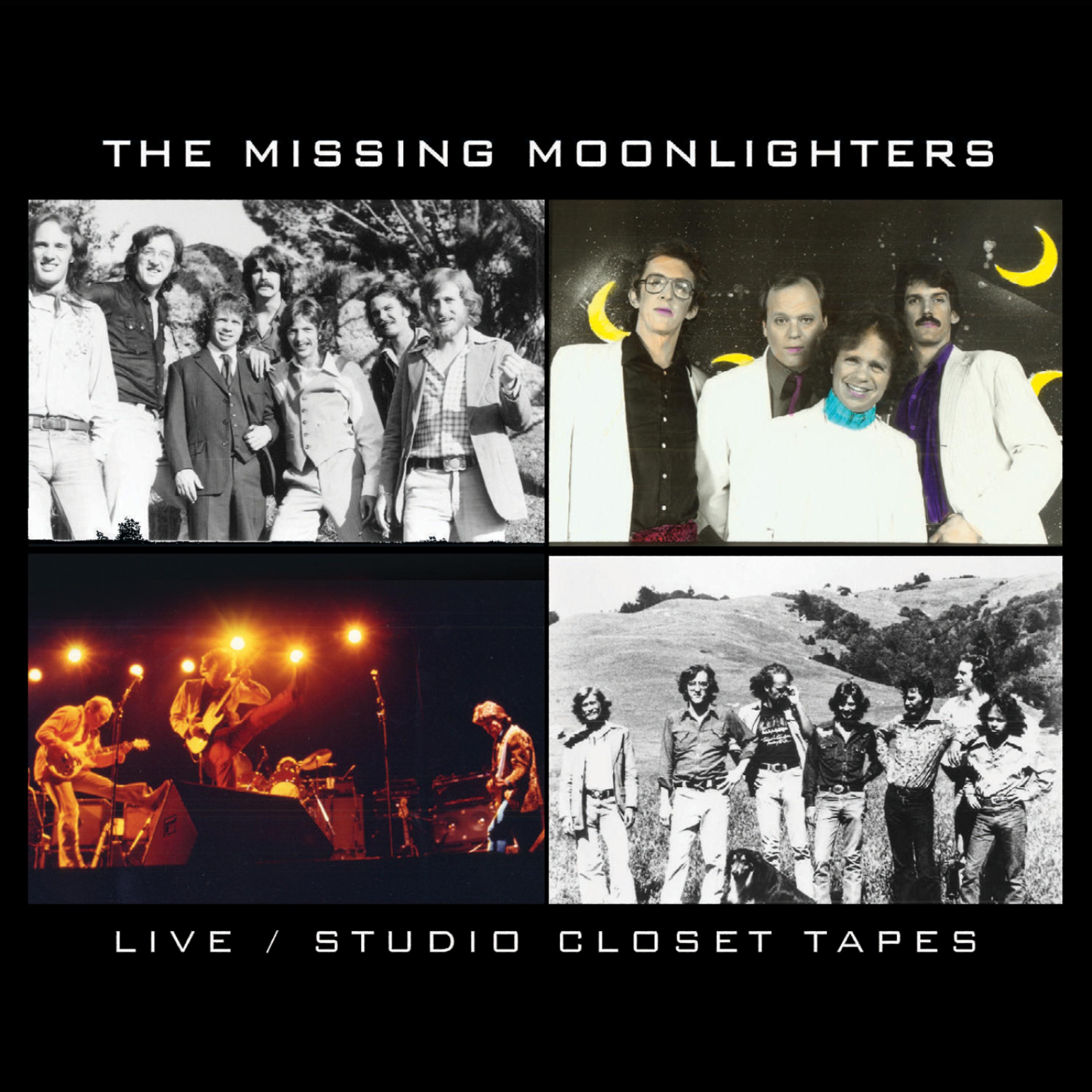 Постер альбома The Missing Moonlighters, Live / Studio Closet Tapes